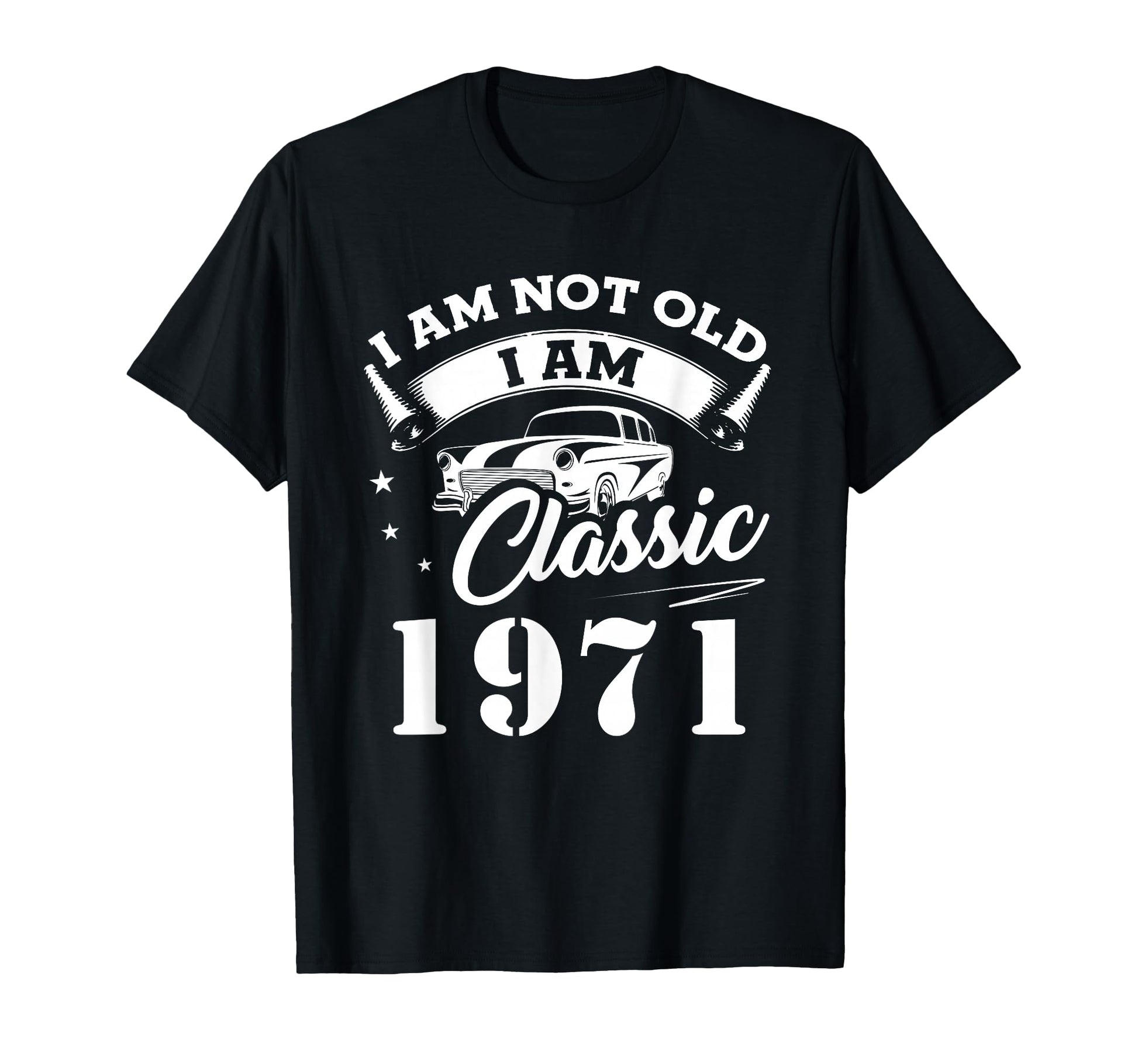 55Th Birthday Gift Im Not Old Im T-Shirt - Casual Everyday Wear Unisex - T-Shirt, Sweatshirt, Hoodie