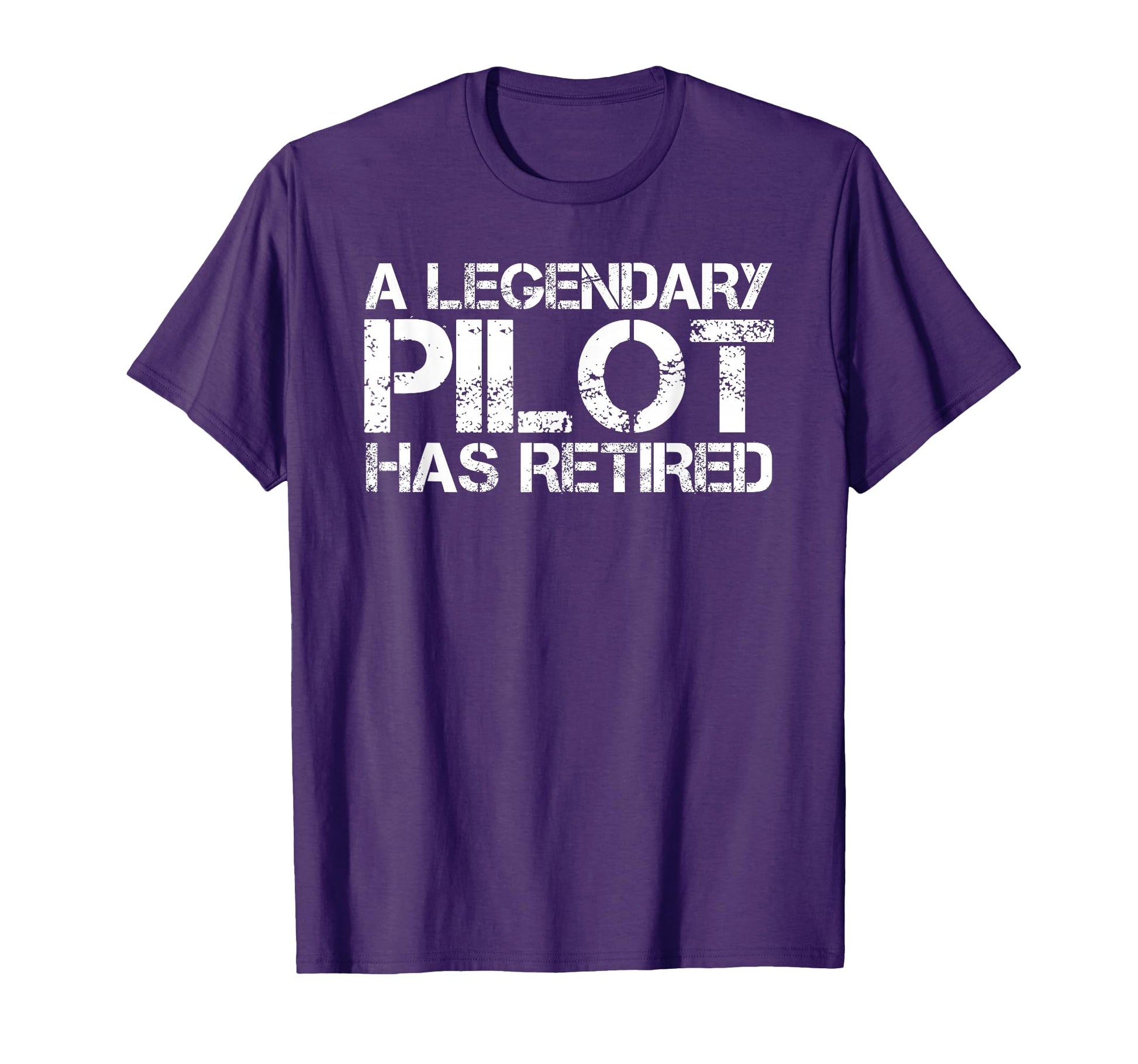 Legendary Pilot Has Retired Funny T-Shirt - Unique Graphic Men Women - T-Shirt, Sweatshirt, Hoodie