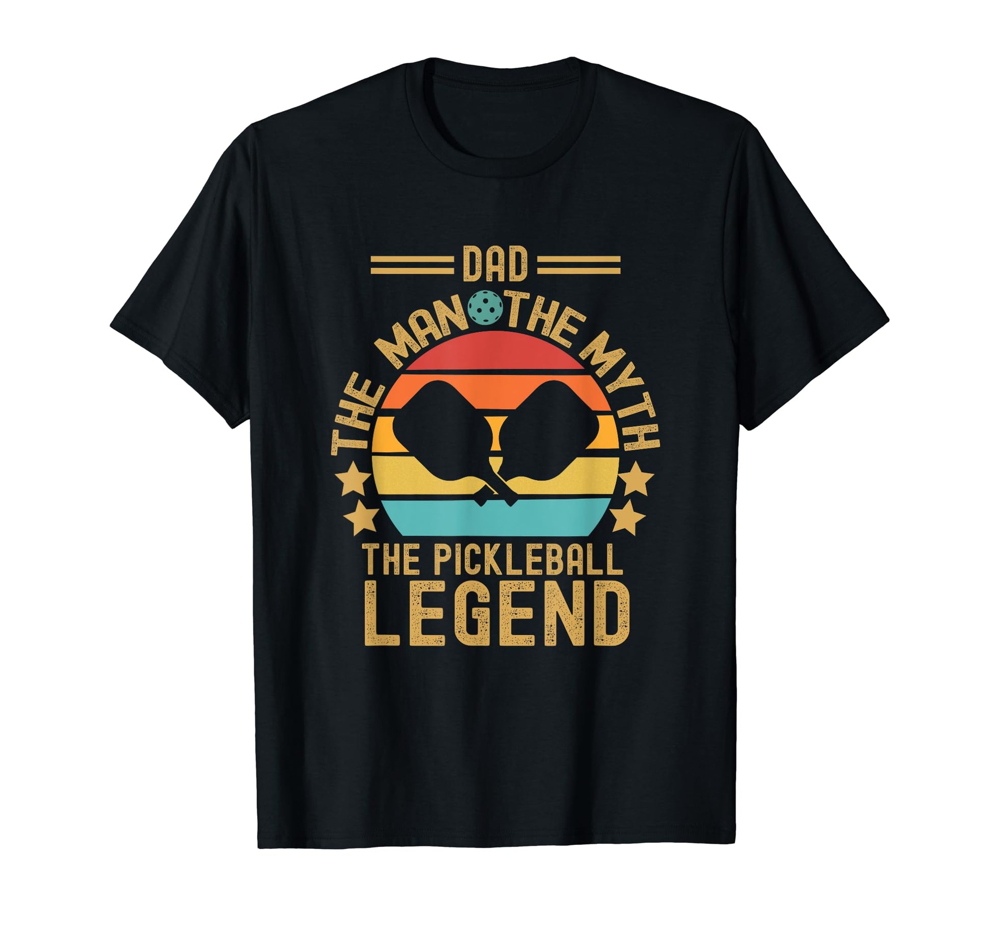 Dad Myth Pickleball Legend Funny T-Shirt - Fun Novelty Design Unisex - T-Shirt, Sweatshirt, Hoodie