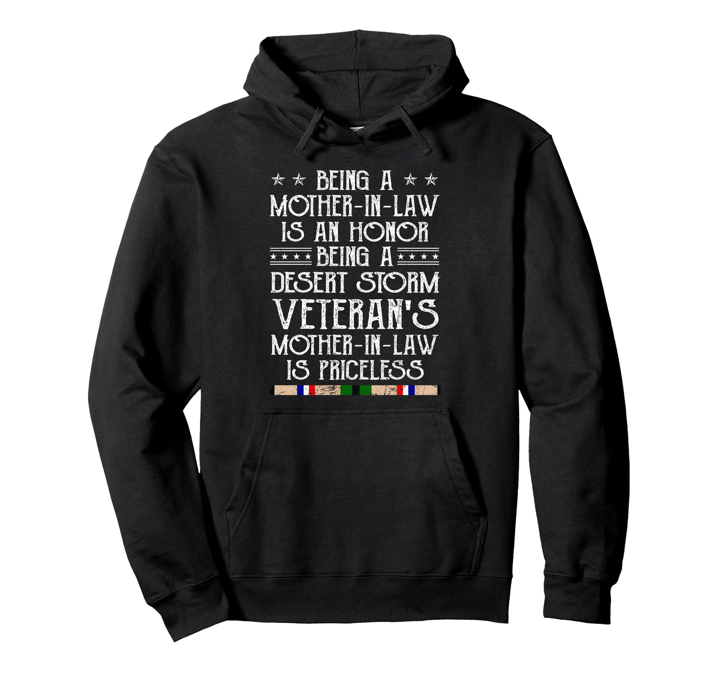 Proud Desert Storm Veteran Mother Hoodie - Fun Novelty Design Men Women - T-Shirt, Sweatshirt, Hoodie