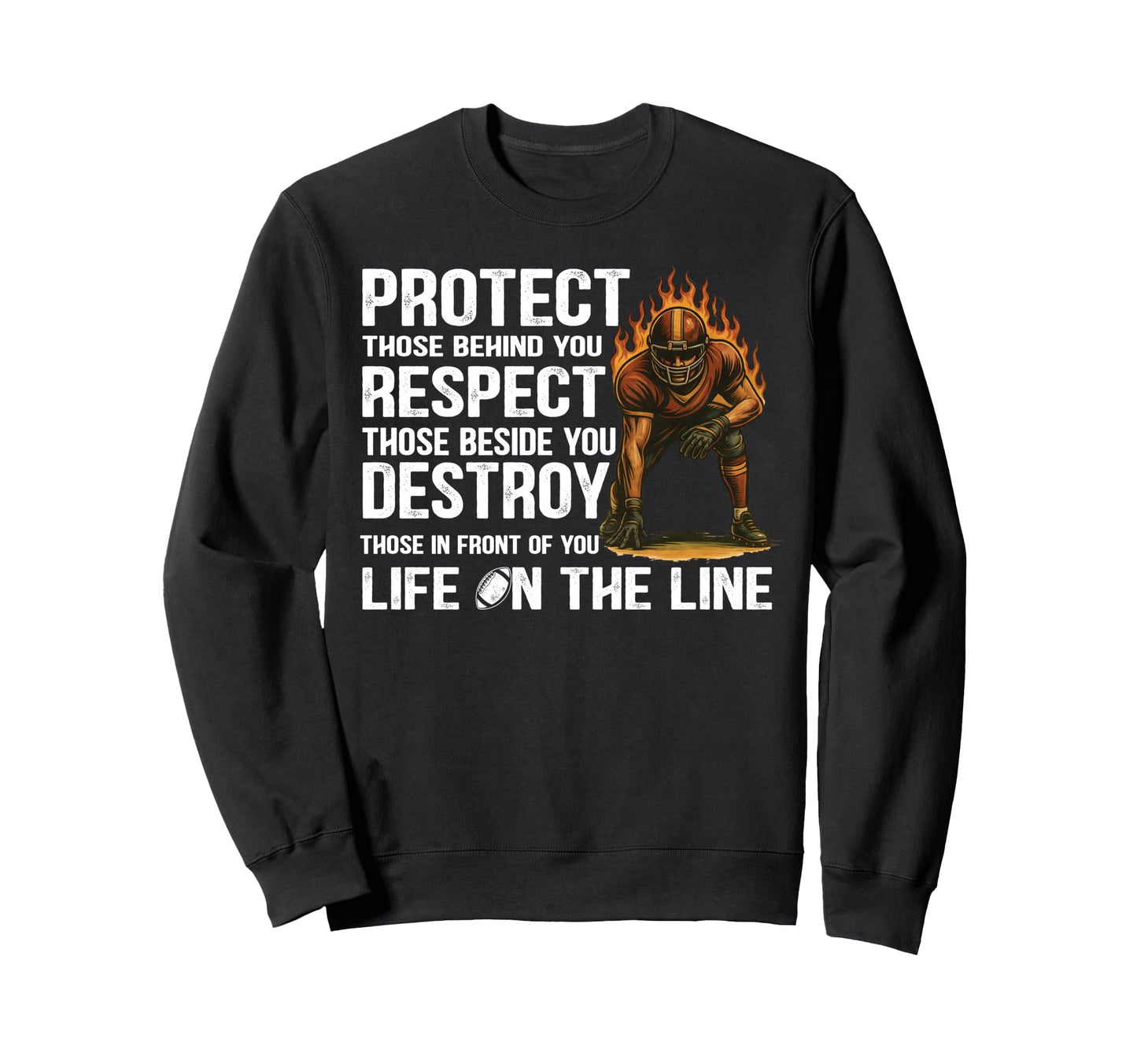 Protect Respect Destroy Offensive Sweatshirt - Custom Art Print for Adults - T-Shirt, Sweatshirt, Hoodie