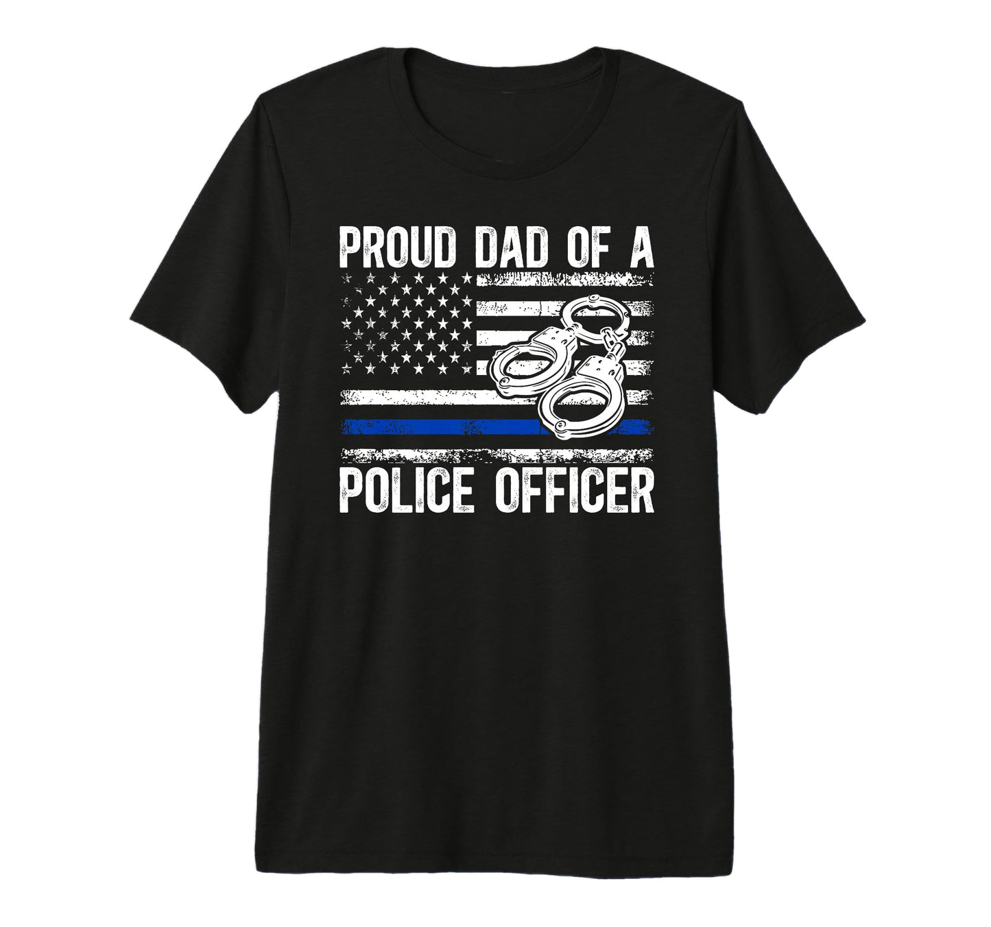 Mens Proud Police Dad Police Officer Dad T-Shirt - Graphic Print Men Women - T-Shirt, Sweatshirt, Hoodie