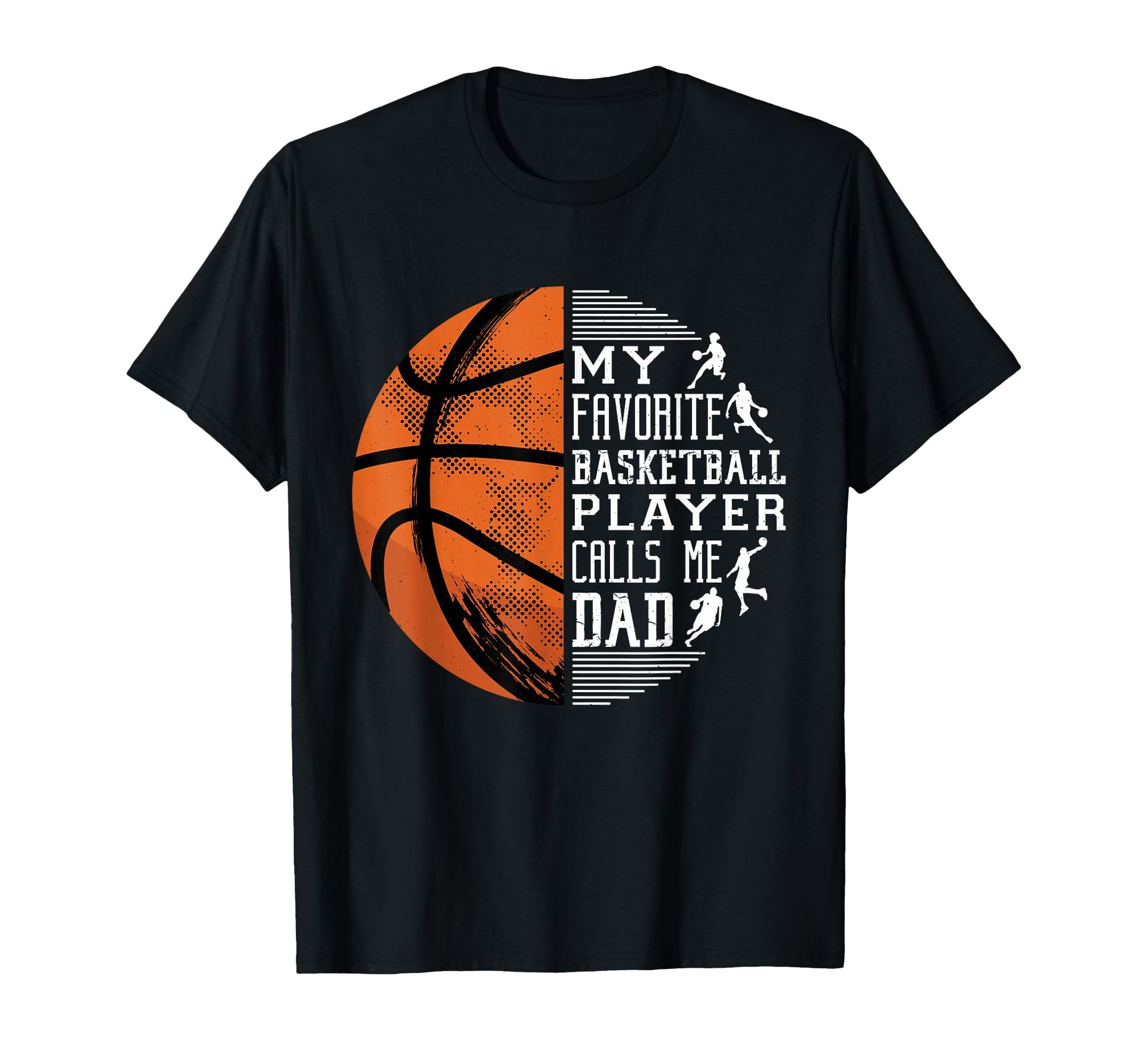 My Favorite Basketball Player Calls Me T-Shirt - Graphic Print for Adults - T-Shirt, Sweatshirt, Hoodie