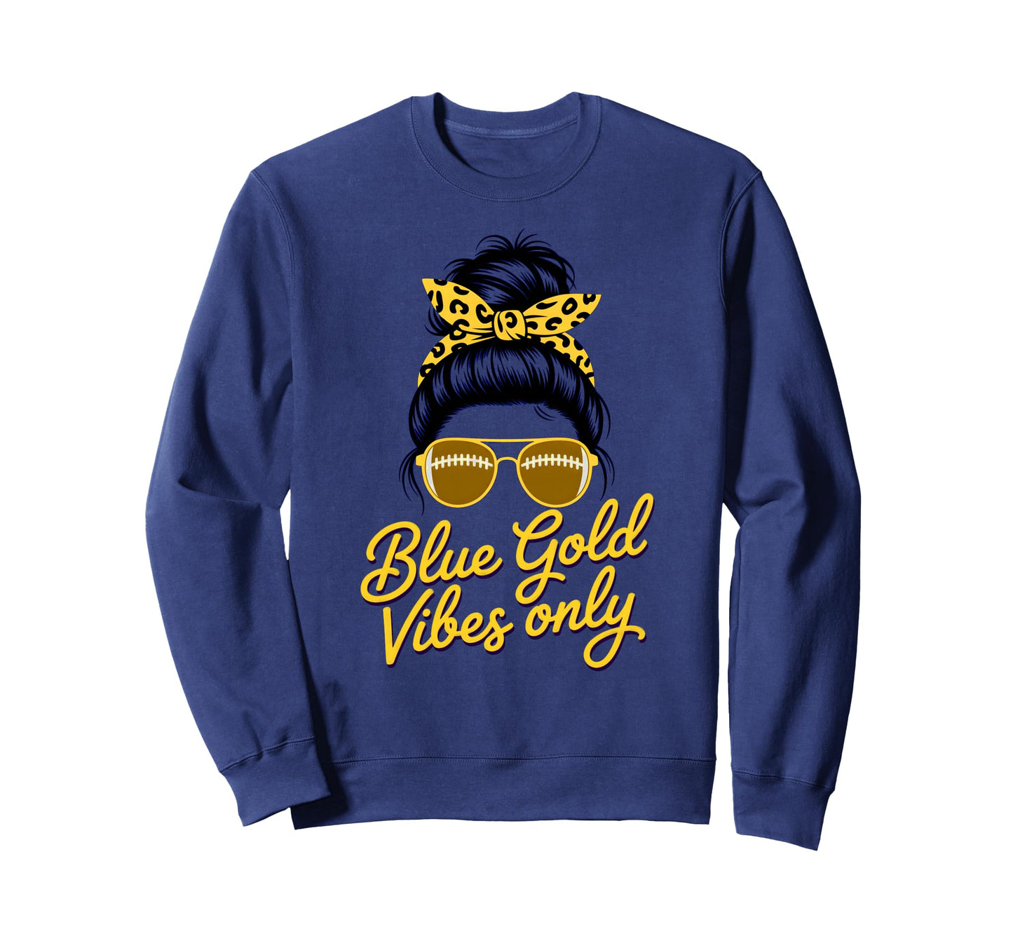 Blue Gold Vibes Only Spirit Sweatshirt - Casual Everyday Wear Men Women - T-Shirt, Sweatshirt, Hoodie