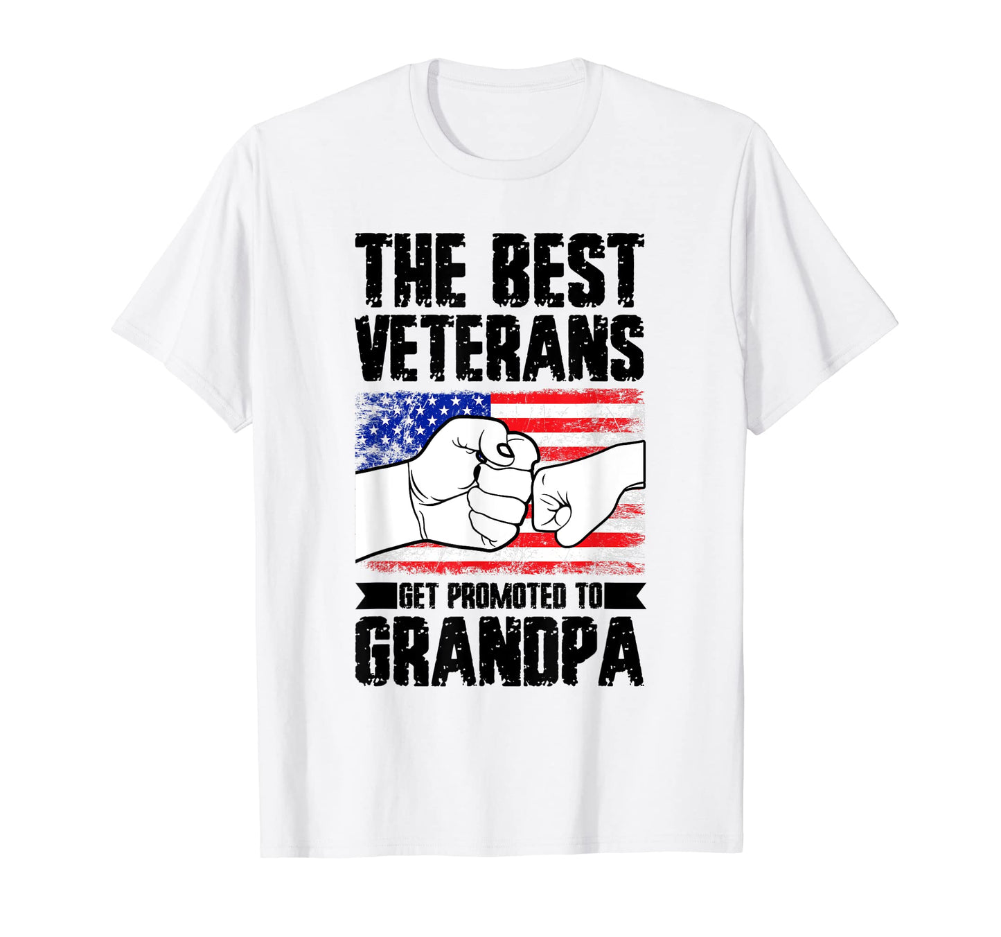 Mens Best Veterans Get Promoted To T-Shirt - Aesthetic Graphic Unisex - T-Shirt, Sweatshirt, Hoodie