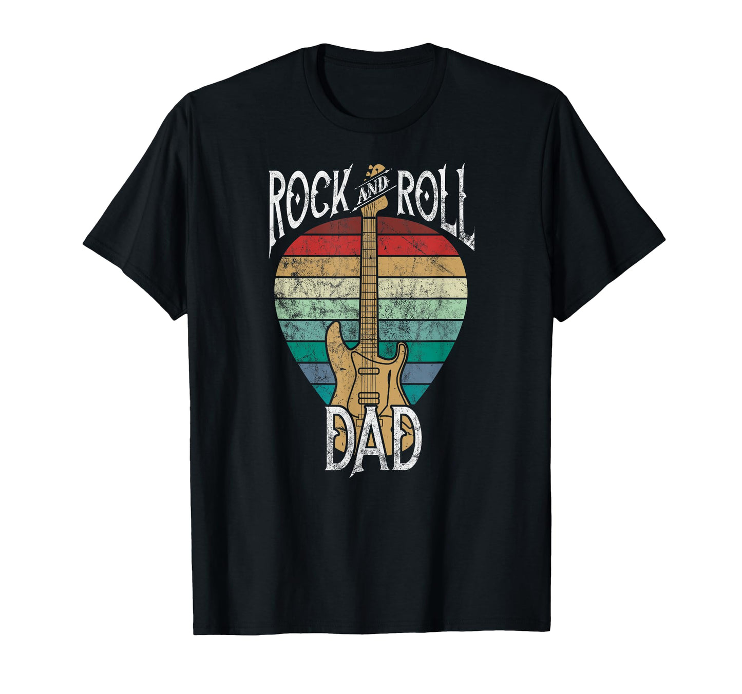 Rock N Roll Dad Guitar Player Gift T-Shirt - Novelty Apparel Unisex - T-Shirt, Sweatshirt, Hoodie