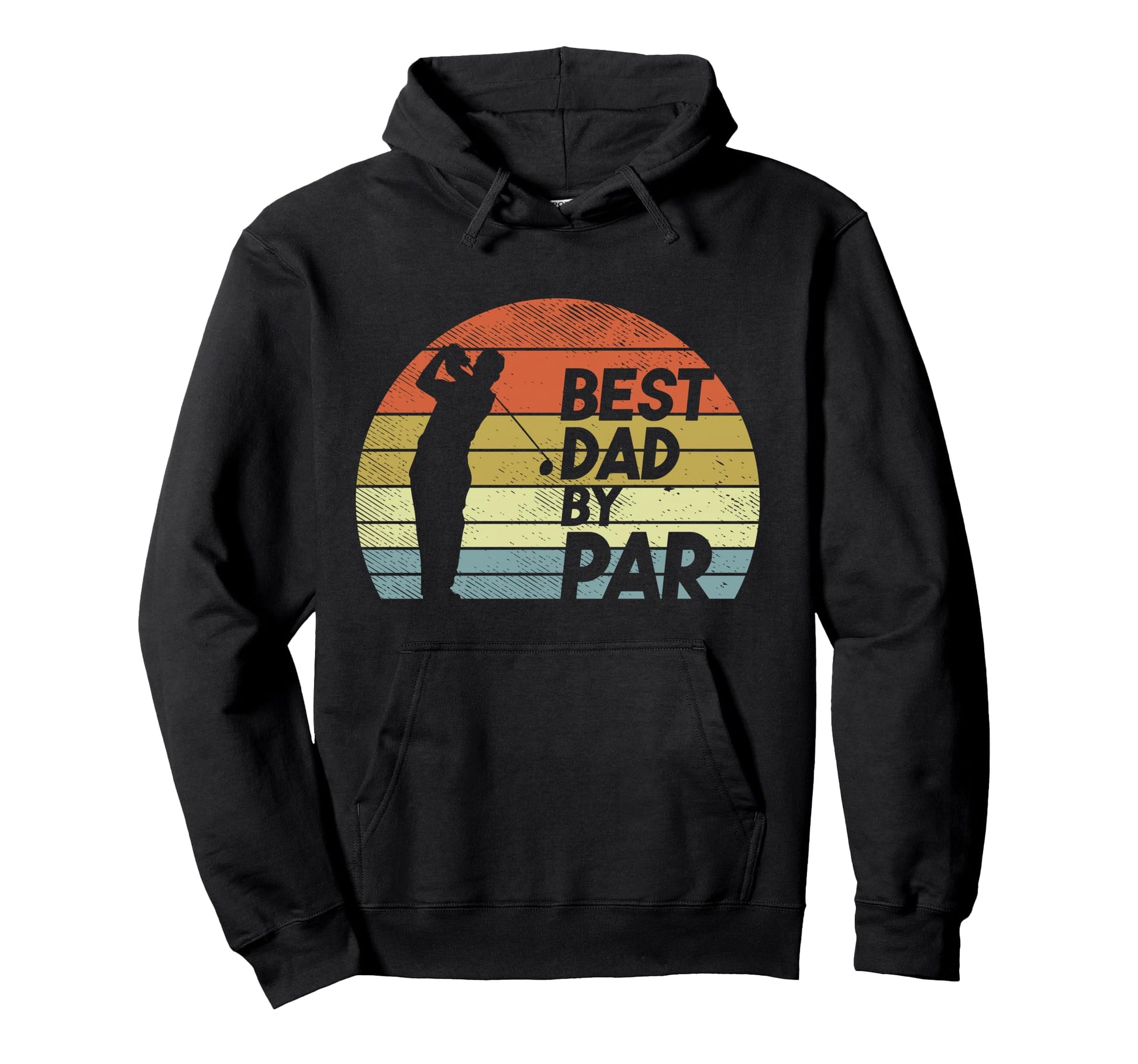 Best Dad Par Golf Fathers Day Hoodie - Casual Everyday Wear for Adults - T-Shirt, Sweatshirt, Hoodie