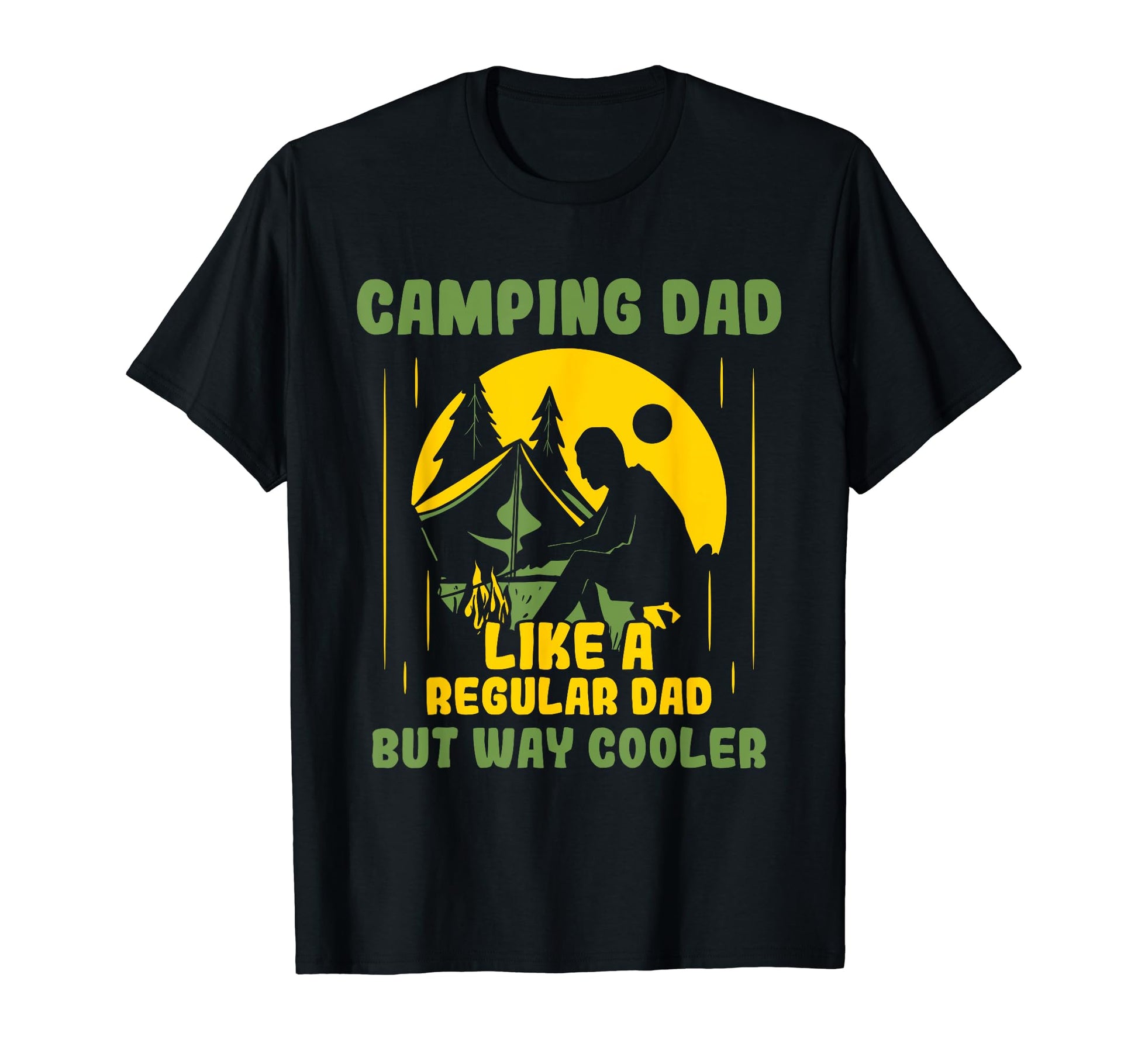 Camping Dad Like Regular Dad But Way T-Shirt - Aesthetic Graphic Unisex - T-Shirt, Sweatshirt, Hoodie