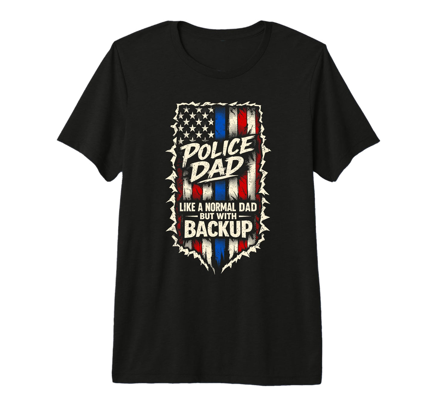 Mens Police Dad Like Normal Dad But T-Shirt - Unique Graphic Men Women - T-Shirt, Sweatshirt, Hoodie