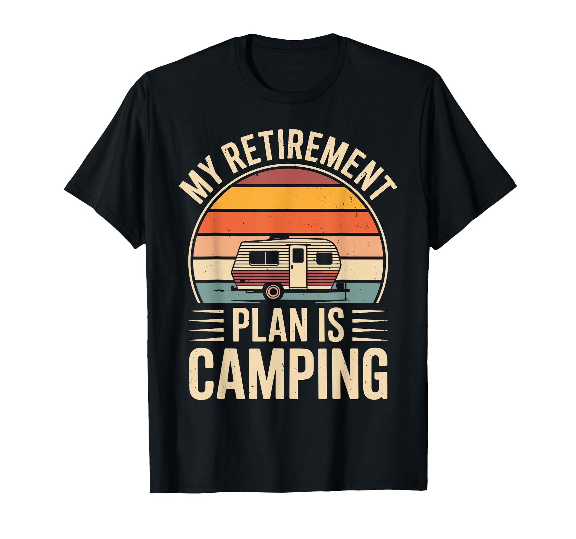 Camper Van Retirement Plan Camping Forest T-Shirt - Trendy Graphic Unisex - T-Shirt, Sweatshirt, Hoodie