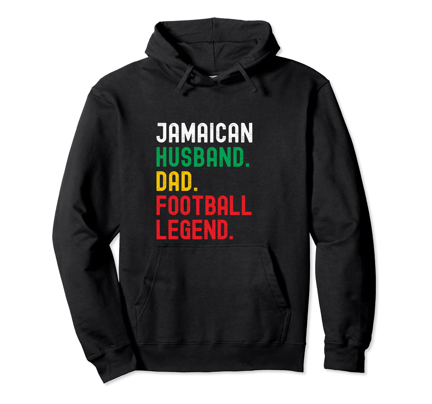 Jamaican Dad Husband Football Legend Hoodie - Novelty Apparel Unisex - T-Shirt, Sweatshirt, Hoodie