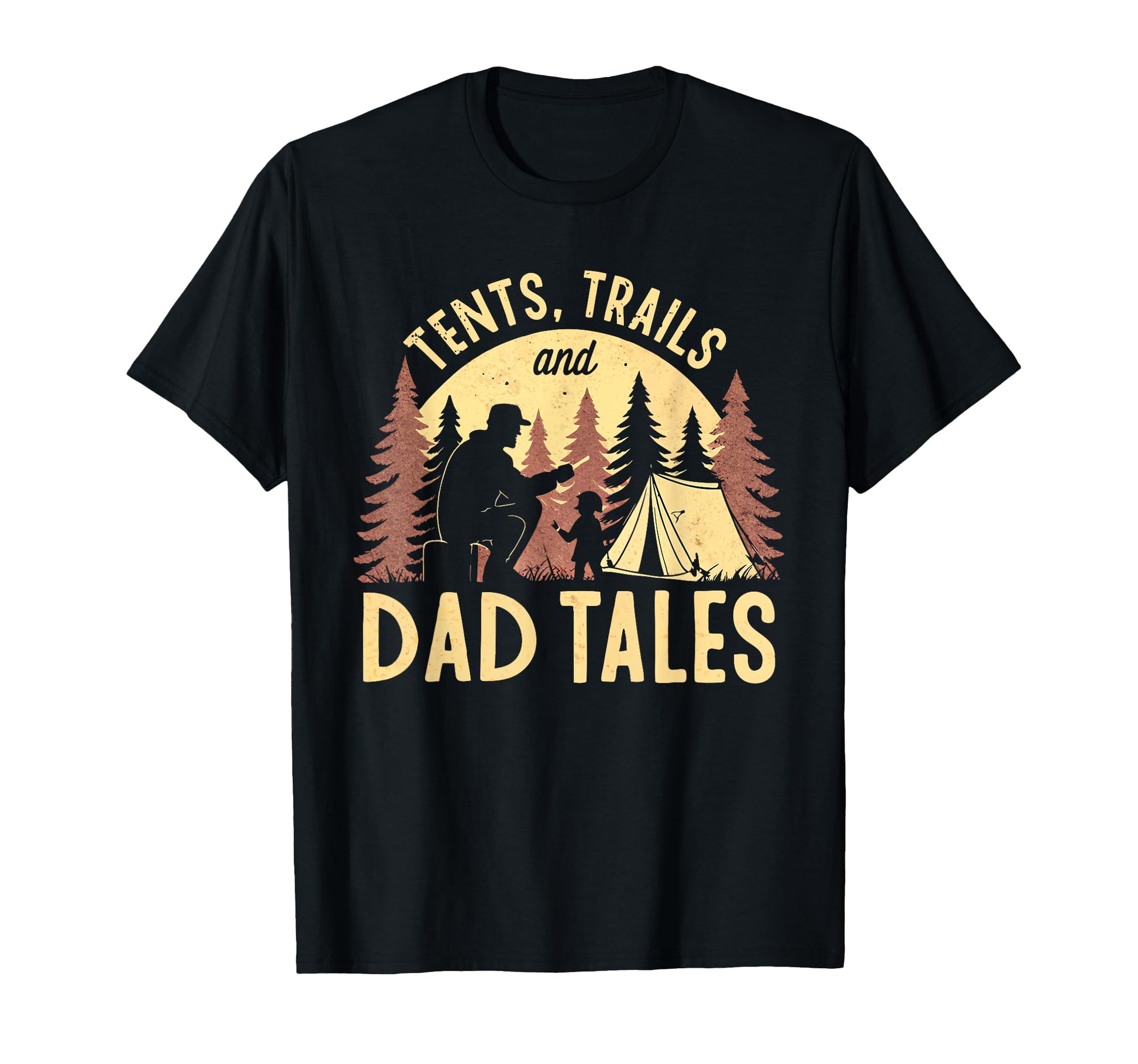 Tents Trails And Dad Tales Hiking Sweatshirt - Aesthetic Graphic Men Women - T-Shirt, Sweatshirt, Hoodie