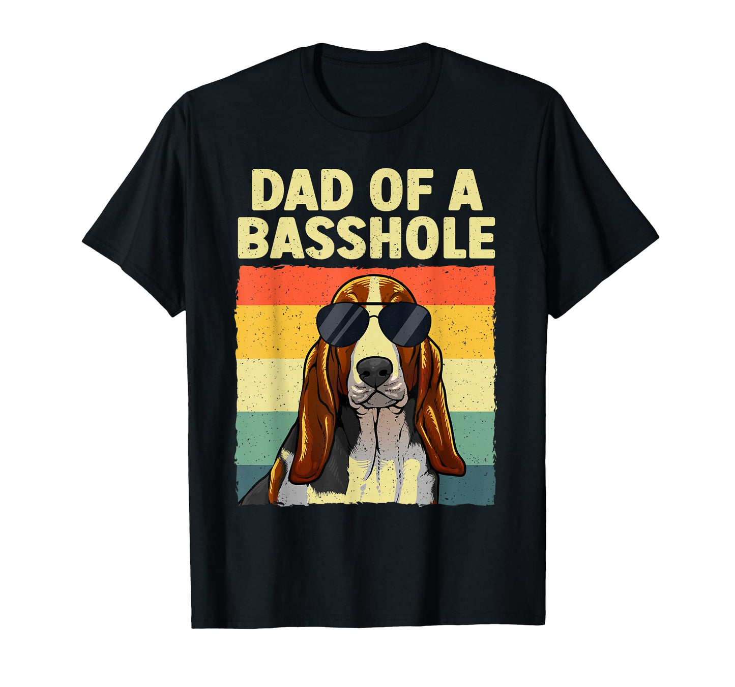 Basset Hound Dad Dog Basset Hound T-Shirt - Casual Everyday Wear Unisex - T-Shirt, Sweatshirt, Hoodie