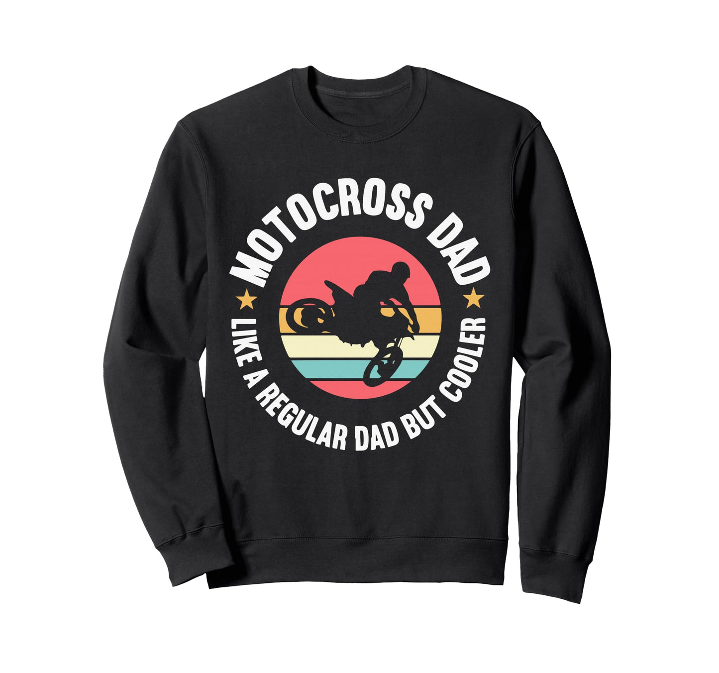 Motocross Dad Like Regular But Sweatshirt - Aesthetic Graphic for Adults - T-Shirt, Sweatshirt, Hoodie