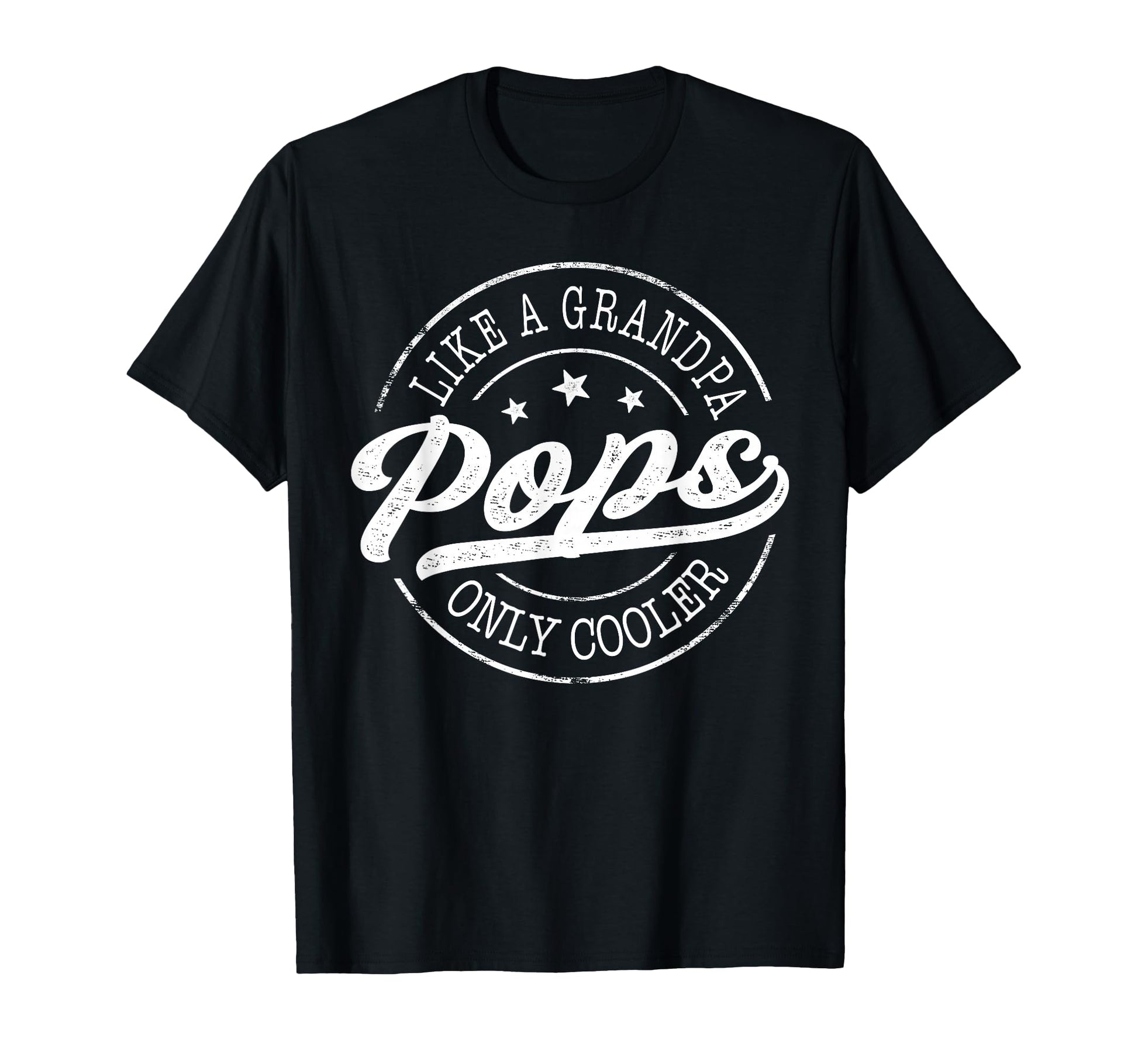 Pops Like Grandpa Only Cooler Funny Pops T-Shirt - Graphic Print Men Women - T-Shirt, Sweatshirt, Hoodie