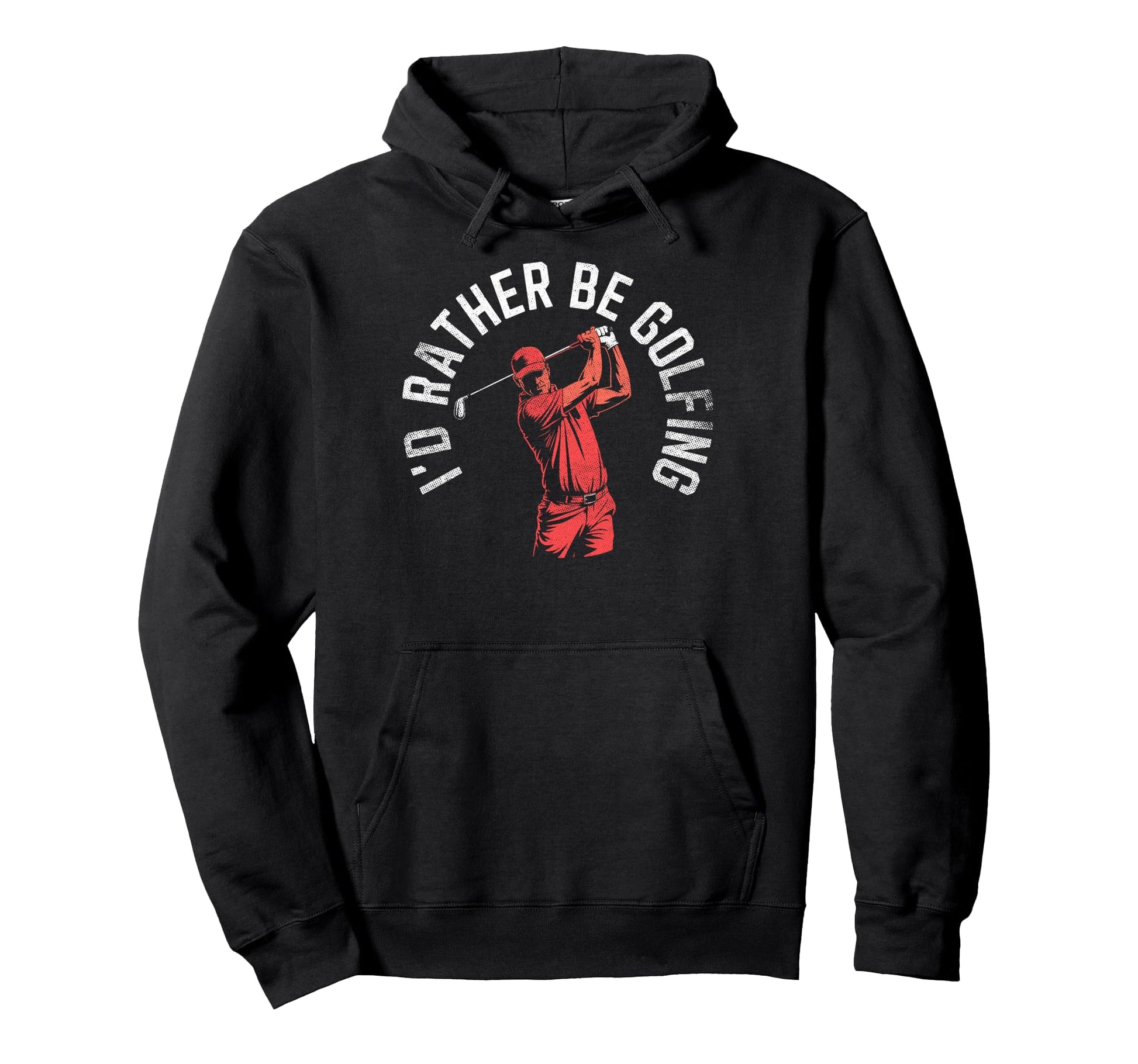 Id Rather Be Golfing Golf Player Funny Hoodie - Unique Graphic Men Women - T-Shirt, Sweatshirt, Hoodie