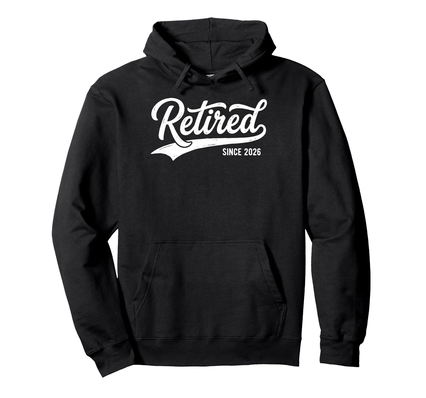 Retirement Retired Since 2026 Retiree Hoodie - Minimalist Print for Adults - T-Shirt, Sweatshirt, Hoodie