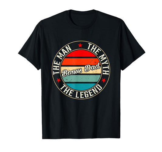 Bonus Dad Myth Legend Fathers Day T-Shirt - Graphic Print Men Women - T-Shirt, Sweatshirt, Hoodie
