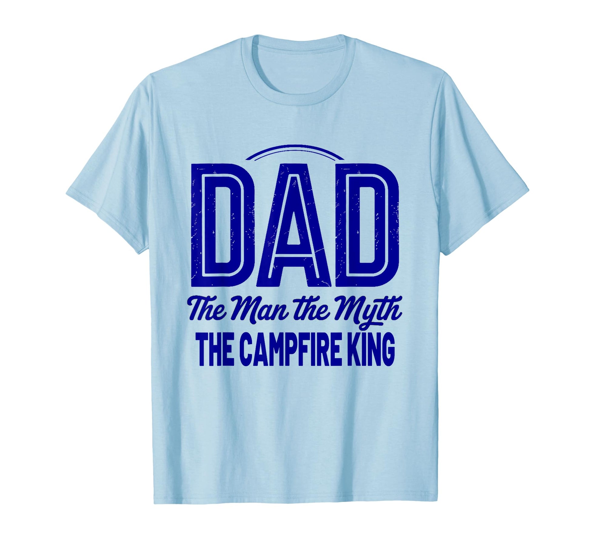 Mens Dad Campfire King Fathers Day T-Shirt - Unique Graphic Men Women - T-Shirt, Sweatshirt, Hoodie