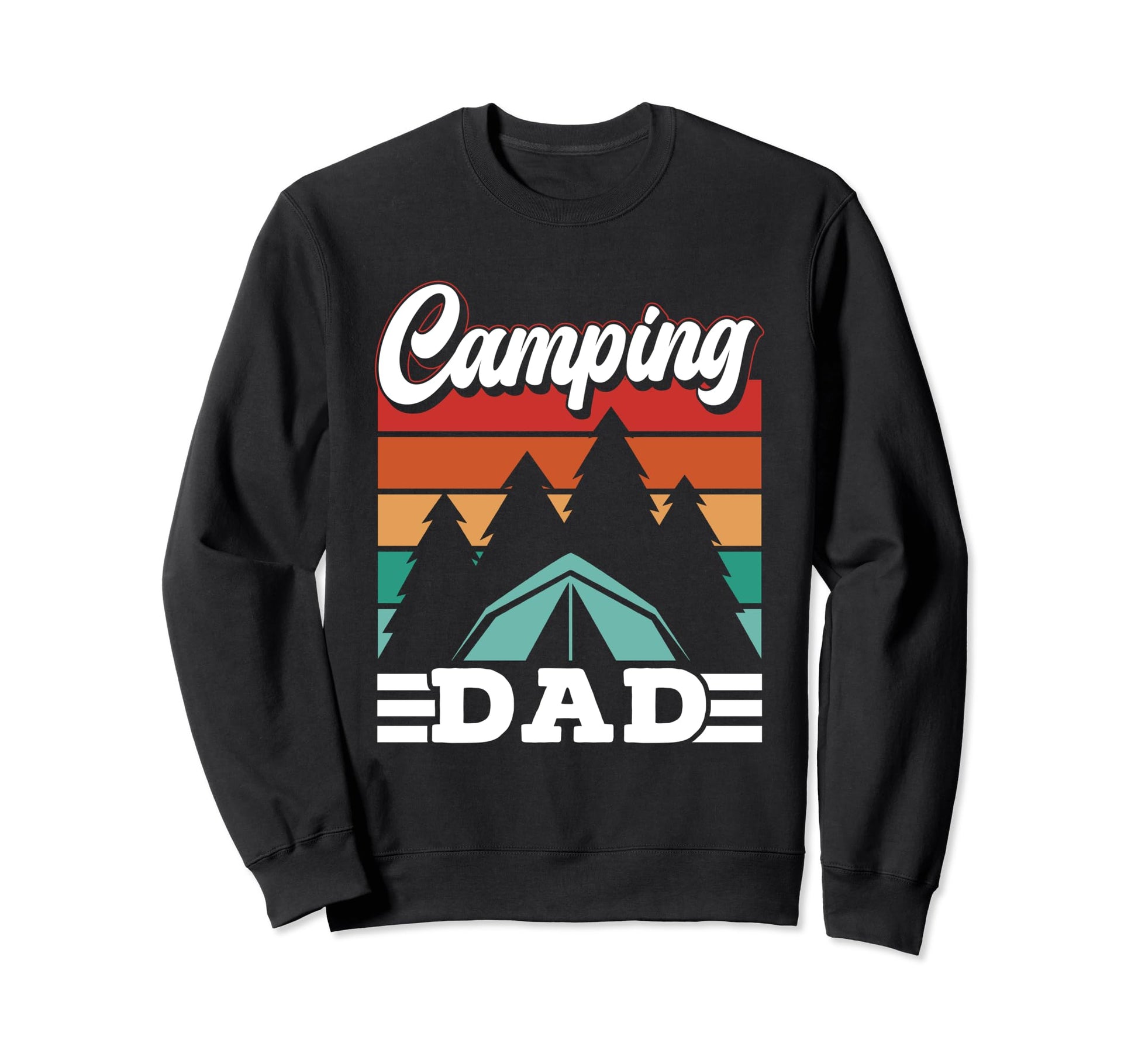 Camping Dad Camper Lover Campsite Sweatshirt - Casual Everyday Wear Unisex - T-Shirt, Sweatshirt, Hoodie