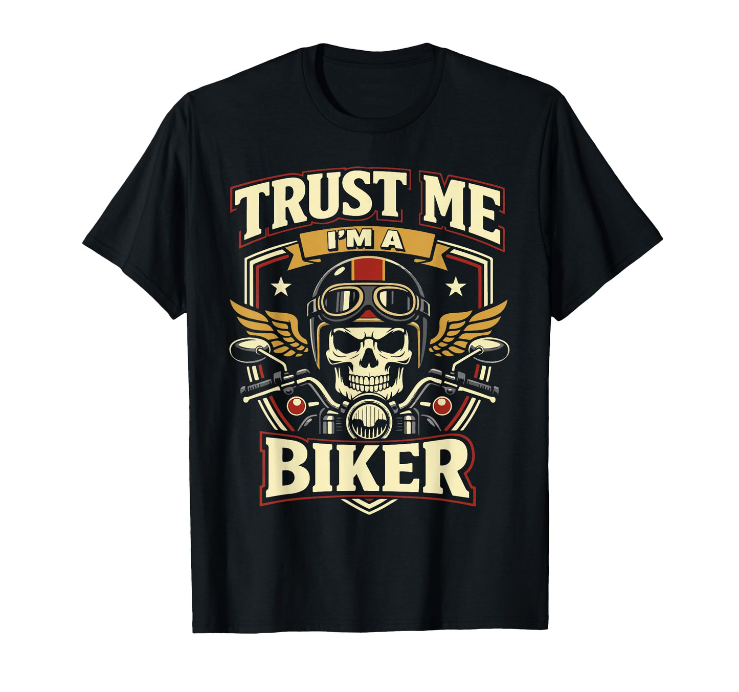 Motorcycle Biker Trust Me Im Biker T-Shirt - Trendy Graphic Unisex - T-Shirt, Sweatshirt, Hoodie