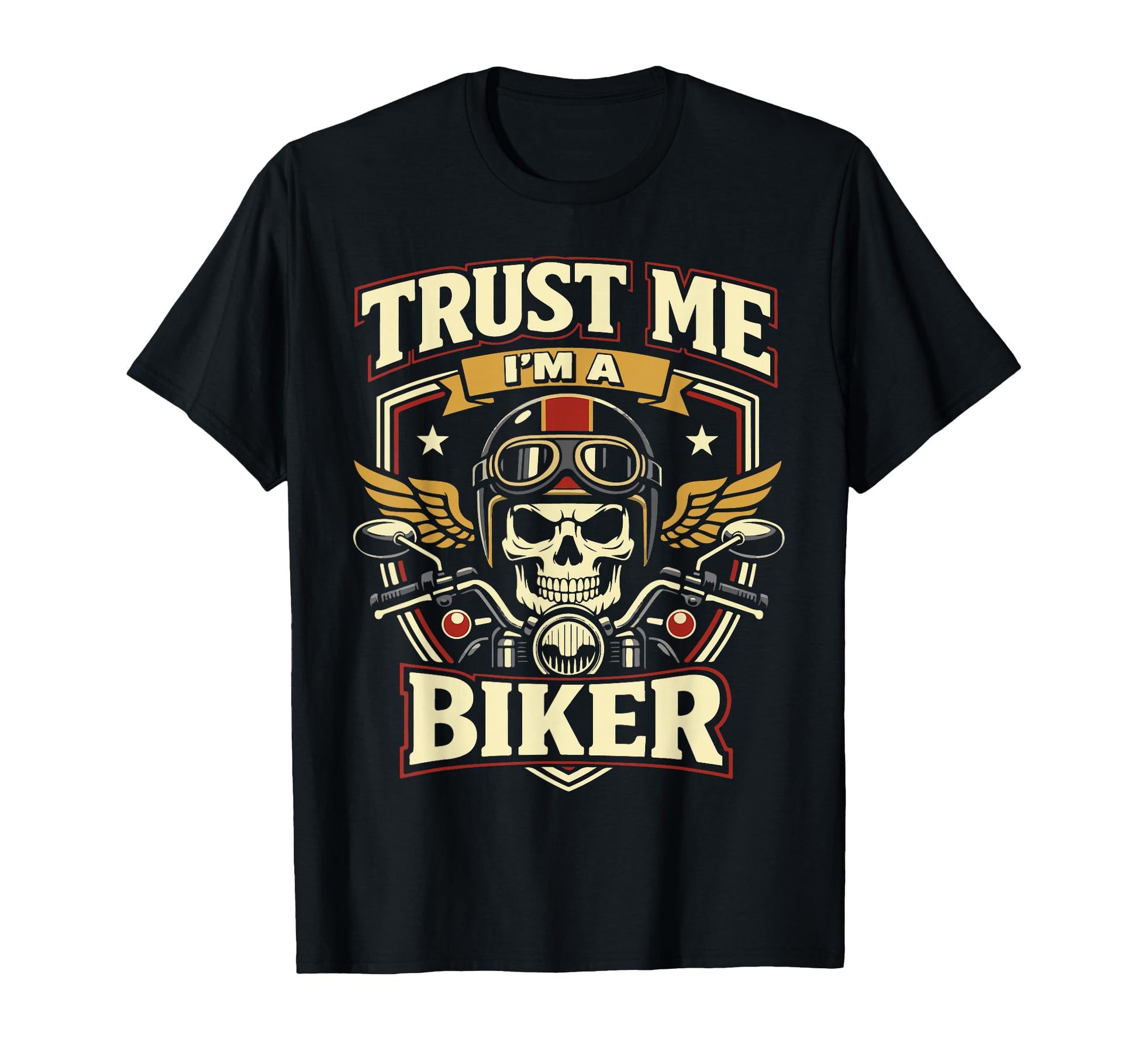 Motorcycle Biker Trust Me Im Biker T-Shirt - Trendy Graphic Unisex - T-Shirt, Sweatshirt, Hoodie