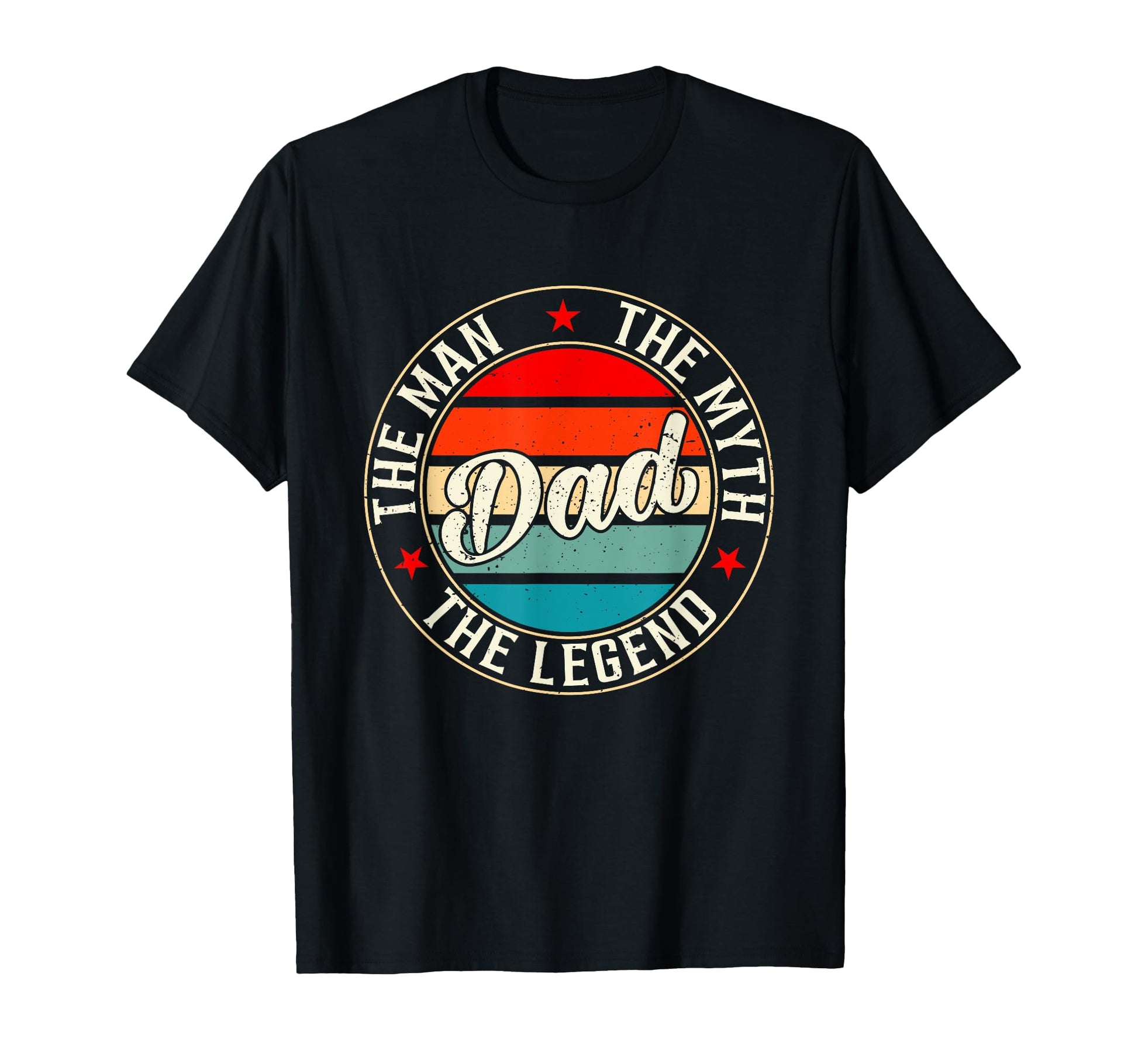 Dad Myth Legend Funny Fathers Day T-Shirt - Unique Graphic Men Women - T-Shirt, Sweatshirt, Hoodie
