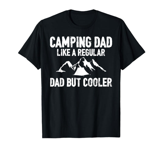 Camping Dad Like Regular Dad But T-Shirt - Minimalist Print Men Women - T-Shirt, Sweatshirt, Hoodie
