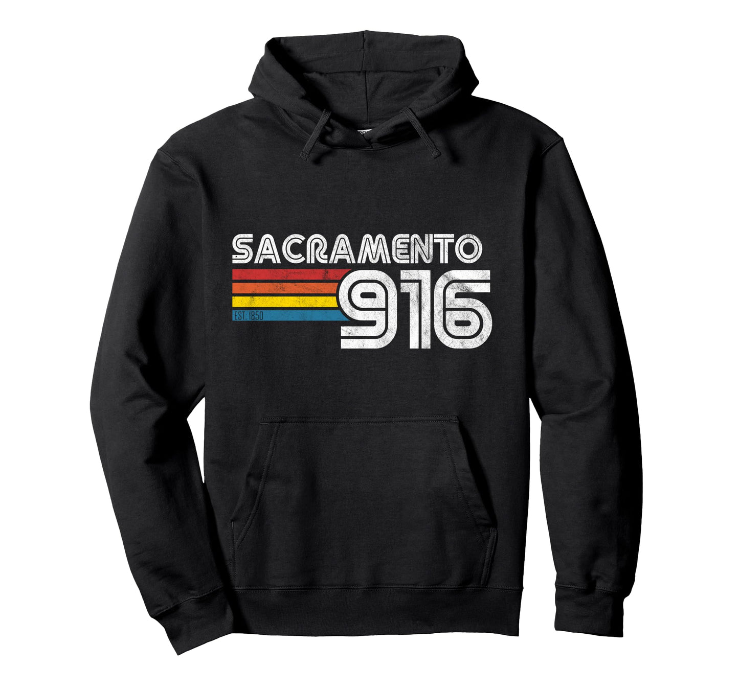 Sacramento Proud 916 California Hoodie - Fun Novelty Design for Adults - T-Shirt, Sweatshirt, Hoodie