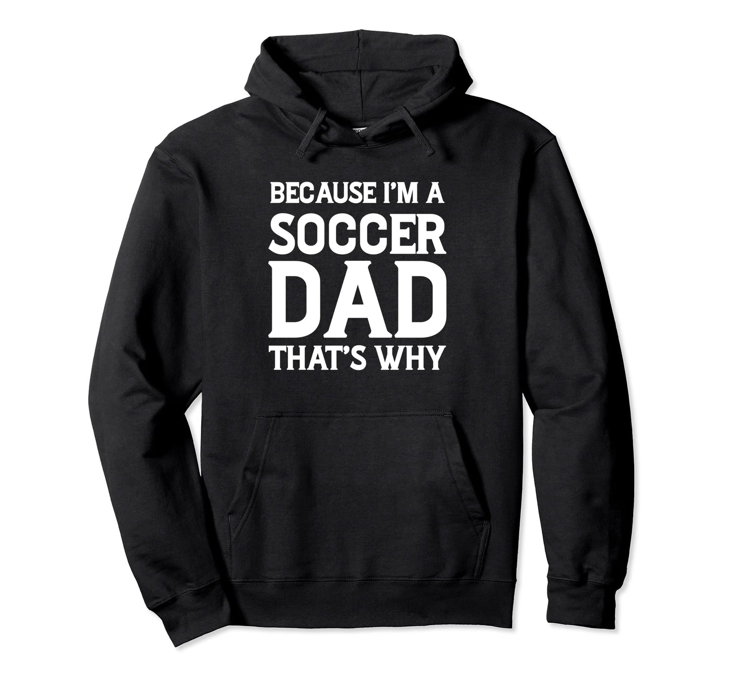 New First Time Dad To Be Why Soccer Hoodie - Novelty Apparel for Adults - T-Shirt, Sweatshirt, Hoodie