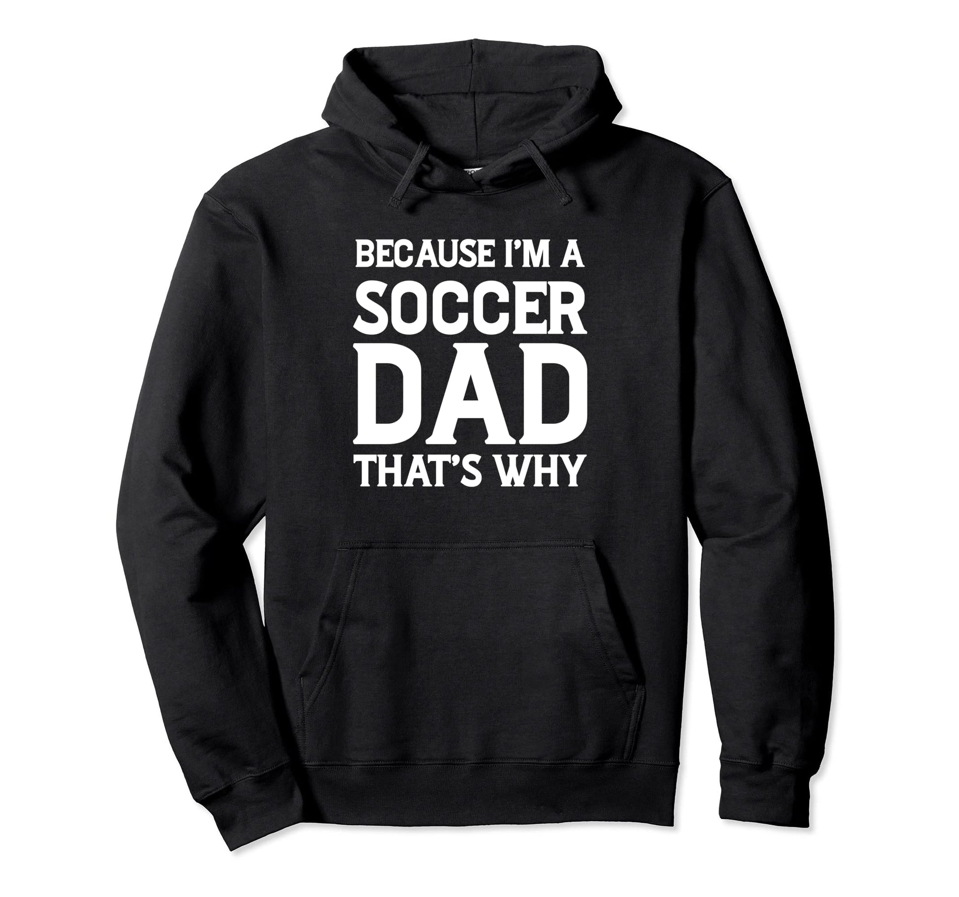 New First Time Dad To Be Why Soccer Hoodie - Novelty Apparel for Adults - T-Shirt, Sweatshirt, Hoodie