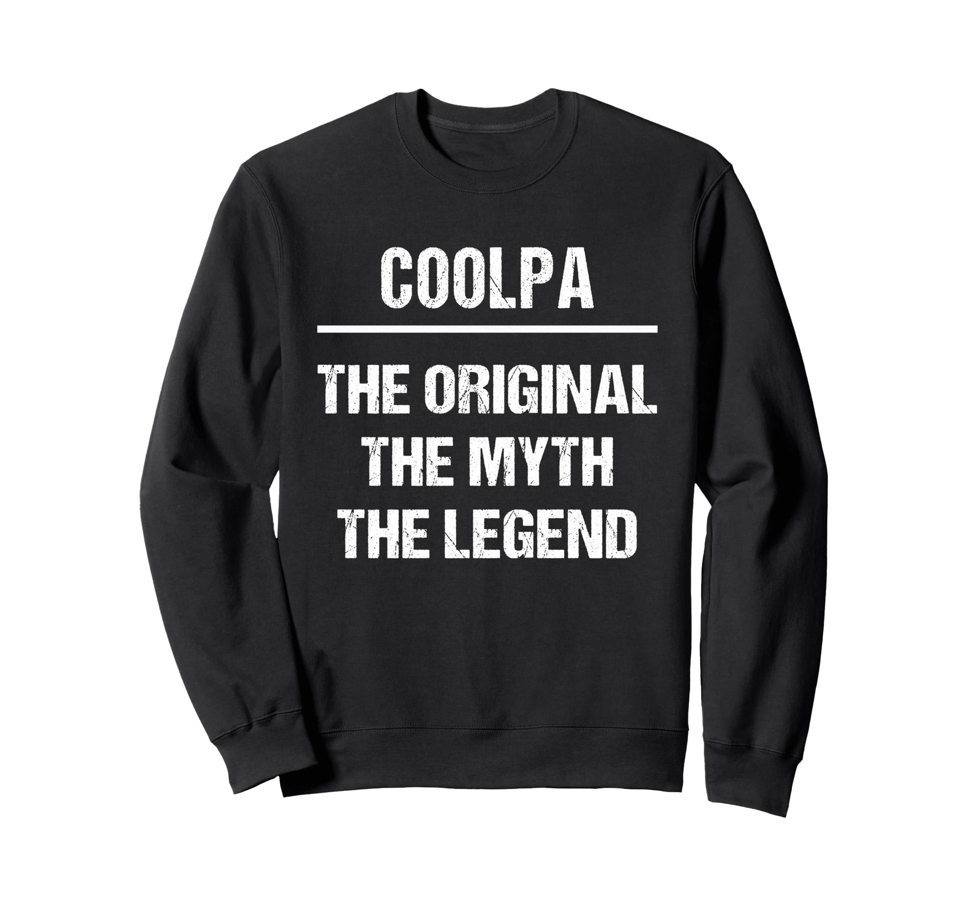 Coolpa Original Name Myth Legend Sweatshirt - Streetwear Style for Adults - T-Shirt, Sweatshirt, Hoodie