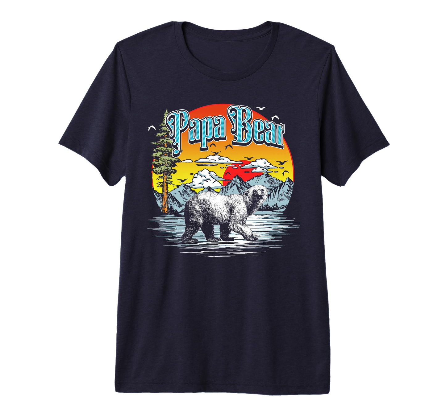 Papa Bear Hiking Fishing Camping T-Shirt - Trendy Graphic Men Women - T-Shirt, Sweatshirt, Hoodie
