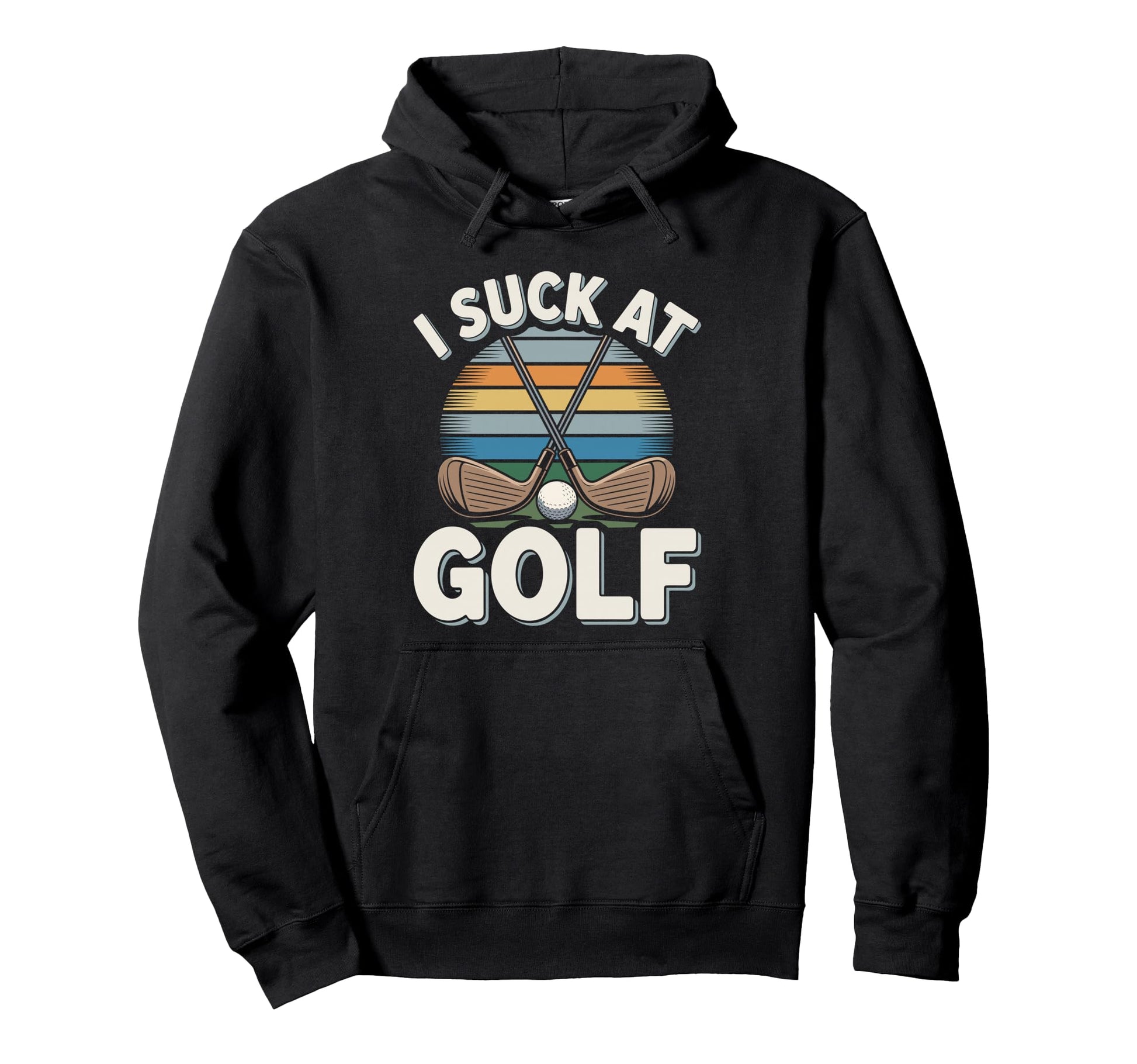 I Suck Golf Loser Golfing Dad Funny Golf Hoodie - Aesthetic Graphic Unisex - T-Shirt, Sweatshirt, Hoodie
