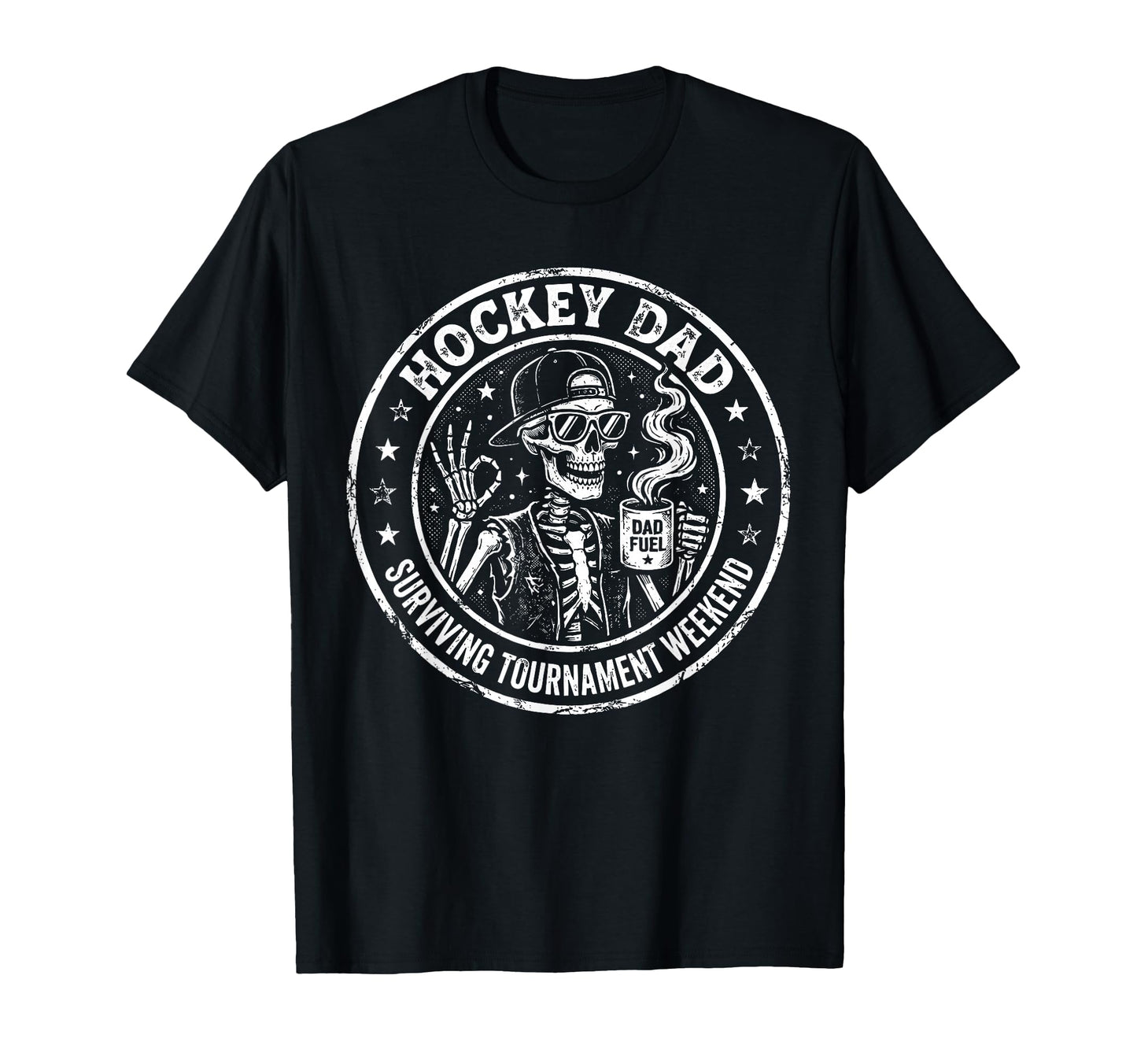 Hockey Dad Surviving Tournament Weekend T-Shirt - Streetwear Style Unisex - T-Shirt, Sweatshirt, Hoodie