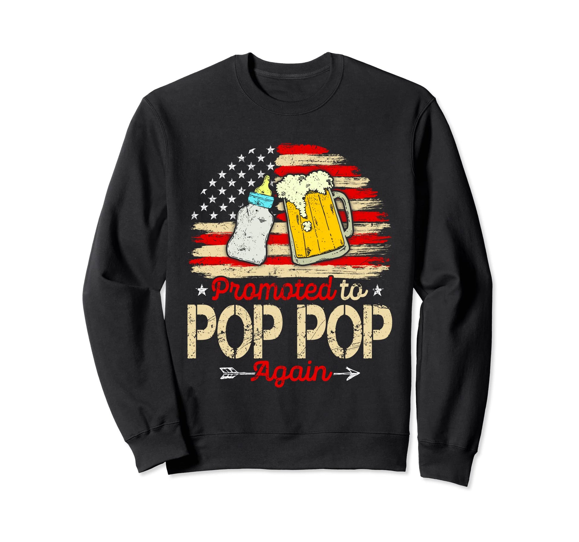 Promoted To Pop Pop Again Usa Flag Sweatshirt - Minimalist Print Men Women - T-Shirt, Sweatshirt, Hoodie