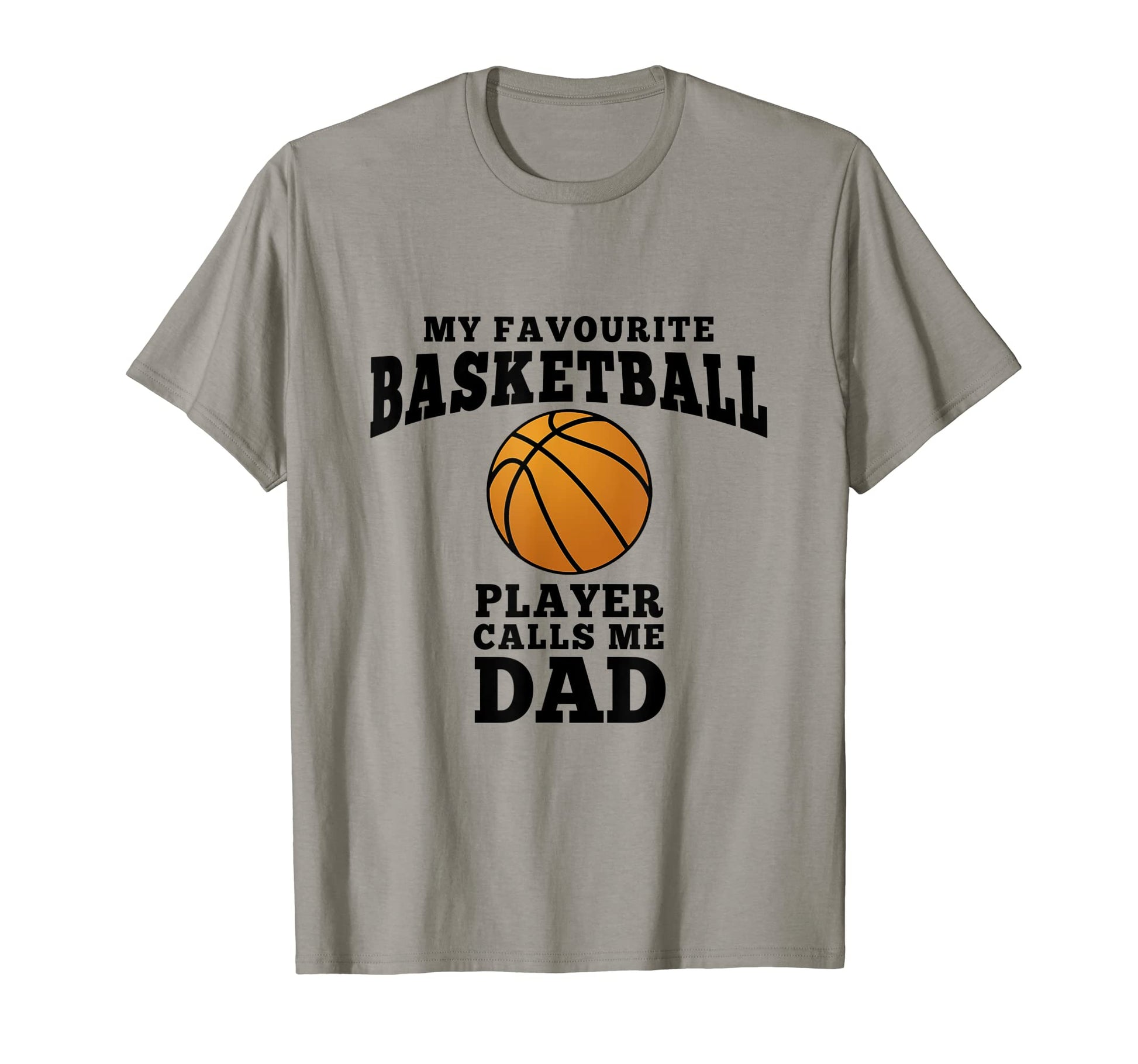 My Favourite Basketball Player Calls T-Shirt - Fun Novelty Design Unisex - T-Shirt, Sweatshirt, Hoodie
