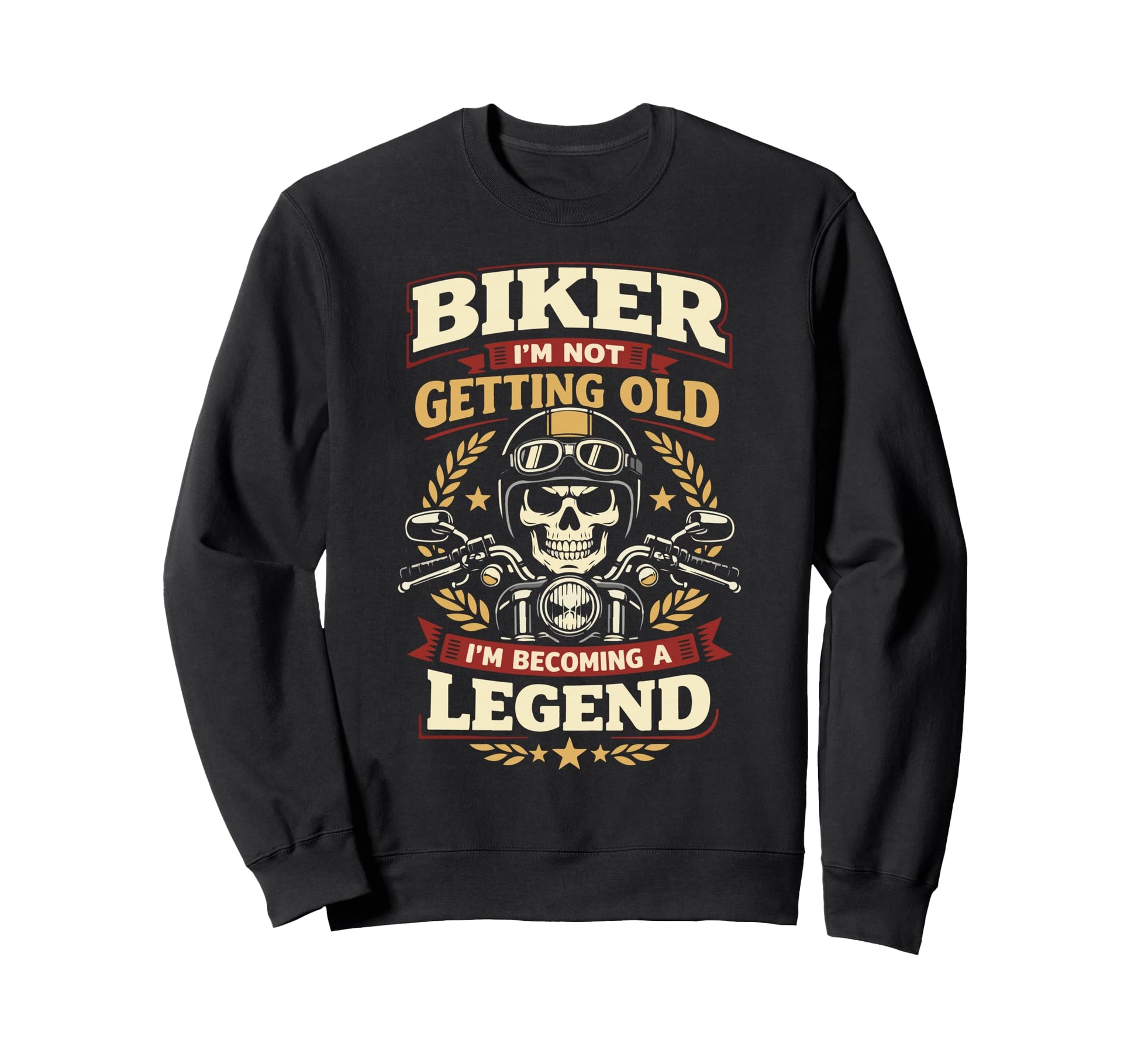 Motorcycle Biker Retired Biker Im Not Sweatshirt - Unique Graphic Men Women - T-Shirt, Sweatshirt, Hoodie