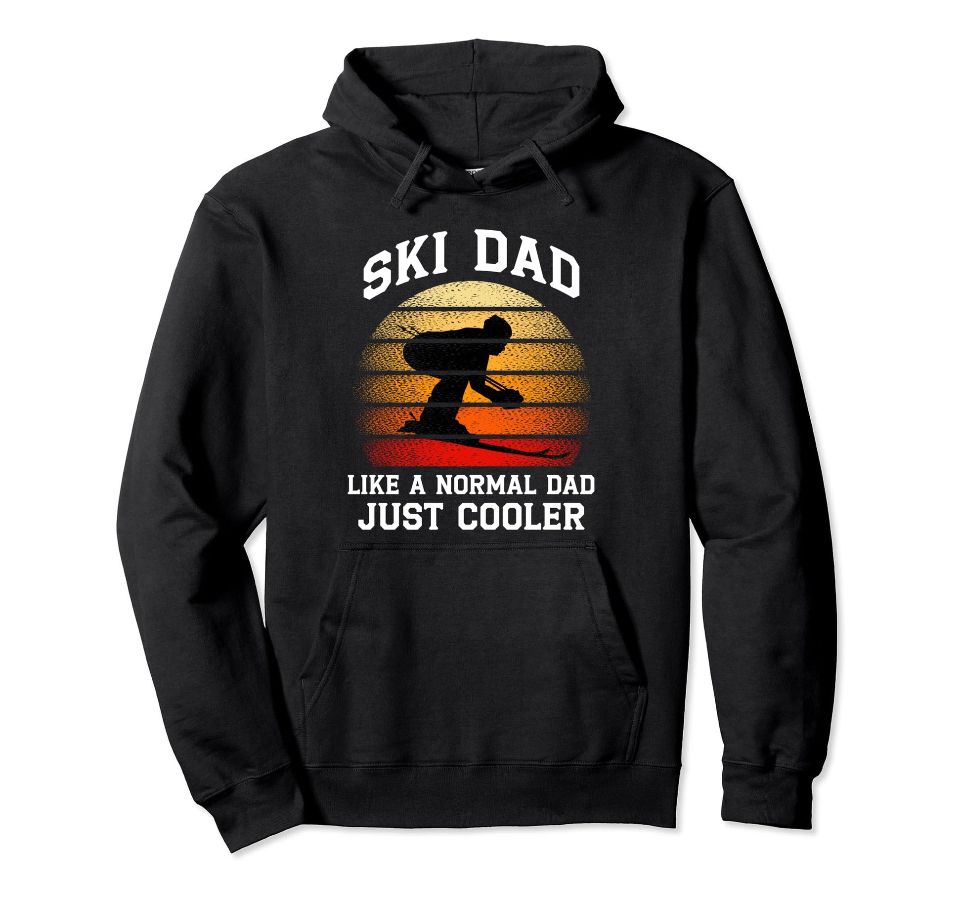 Skiing Gift Ski Dad Like Normal Dad Just Hoodie - Minimalist Print Unisex - T-Shirt, Sweatshirt, Hoodie