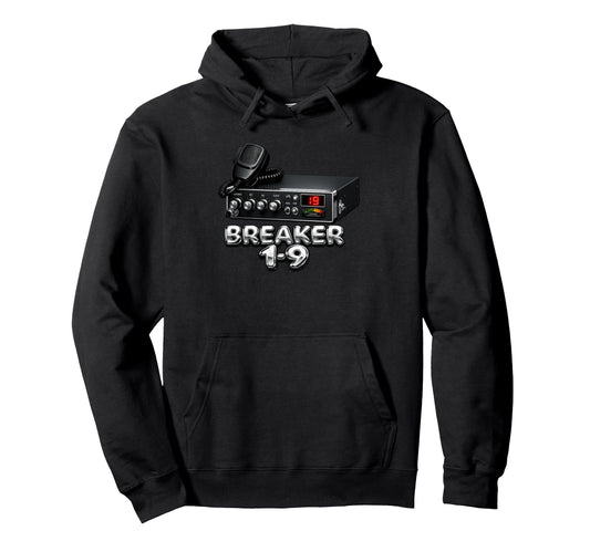 Breaker 1 9 Cb Radio Trucker Citizens Hoodie - Graphic Print Men Women - T-Shirt, Sweatshirt, Hoodie