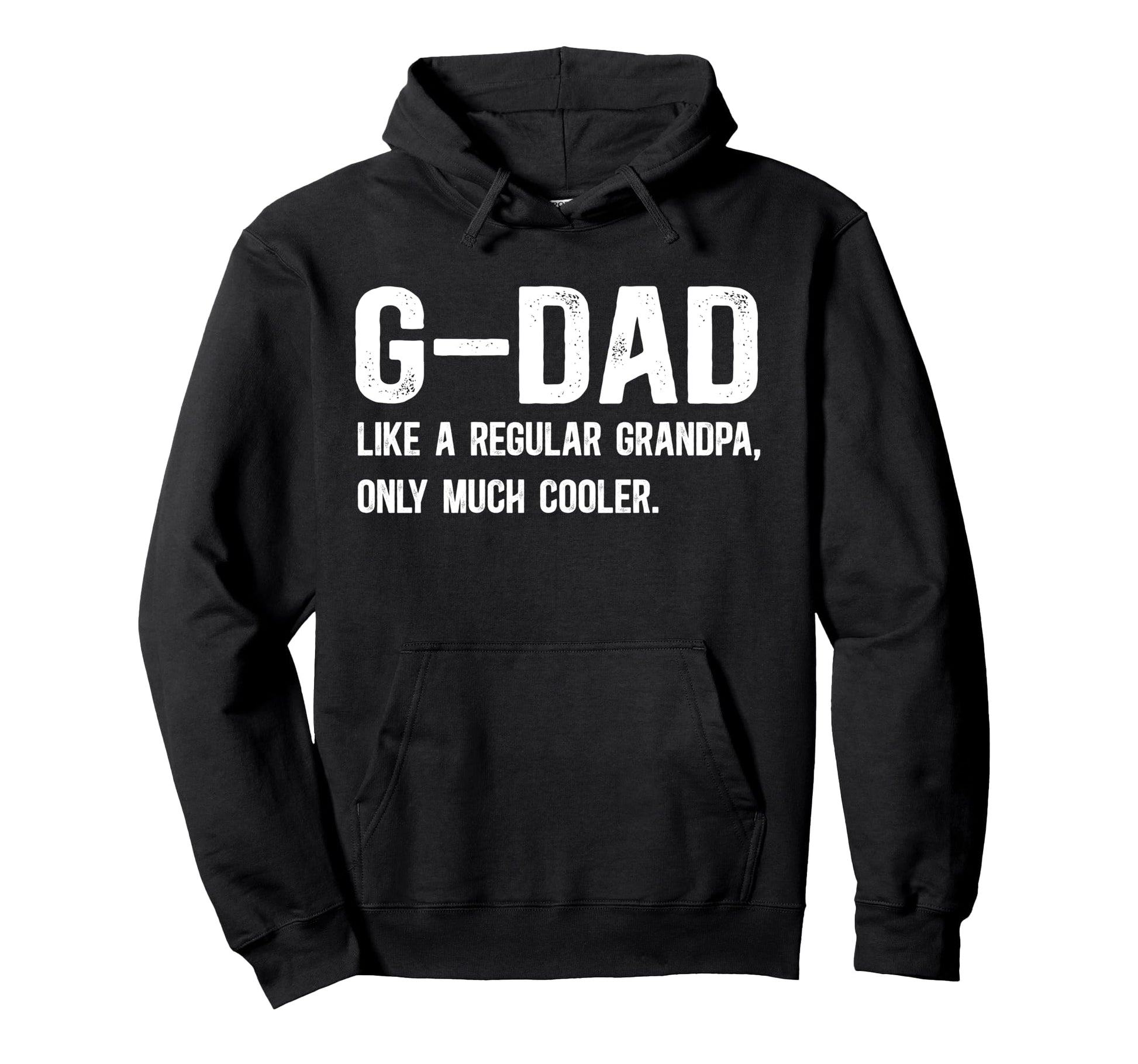 G Dad Grandpa G Dad Grandfather Hoodie - Graphic Print Unisex - T-Shirt, Sweatshirt, Hoodie
