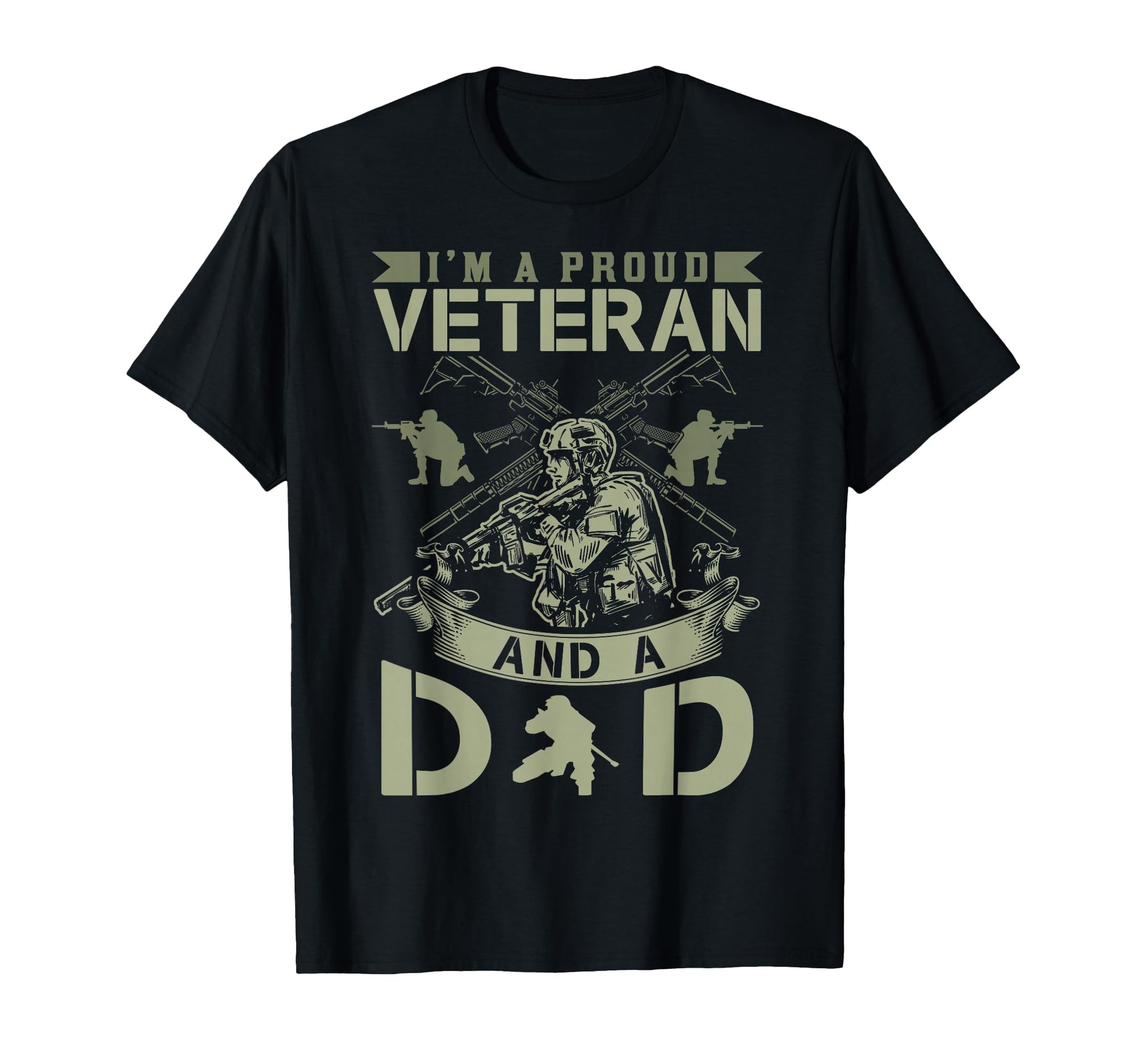 Im Proud Veteran And Dad Soldier T-Shirt - Streetwear Style Men Women - T-Shirt, Sweatshirt, Hoodie