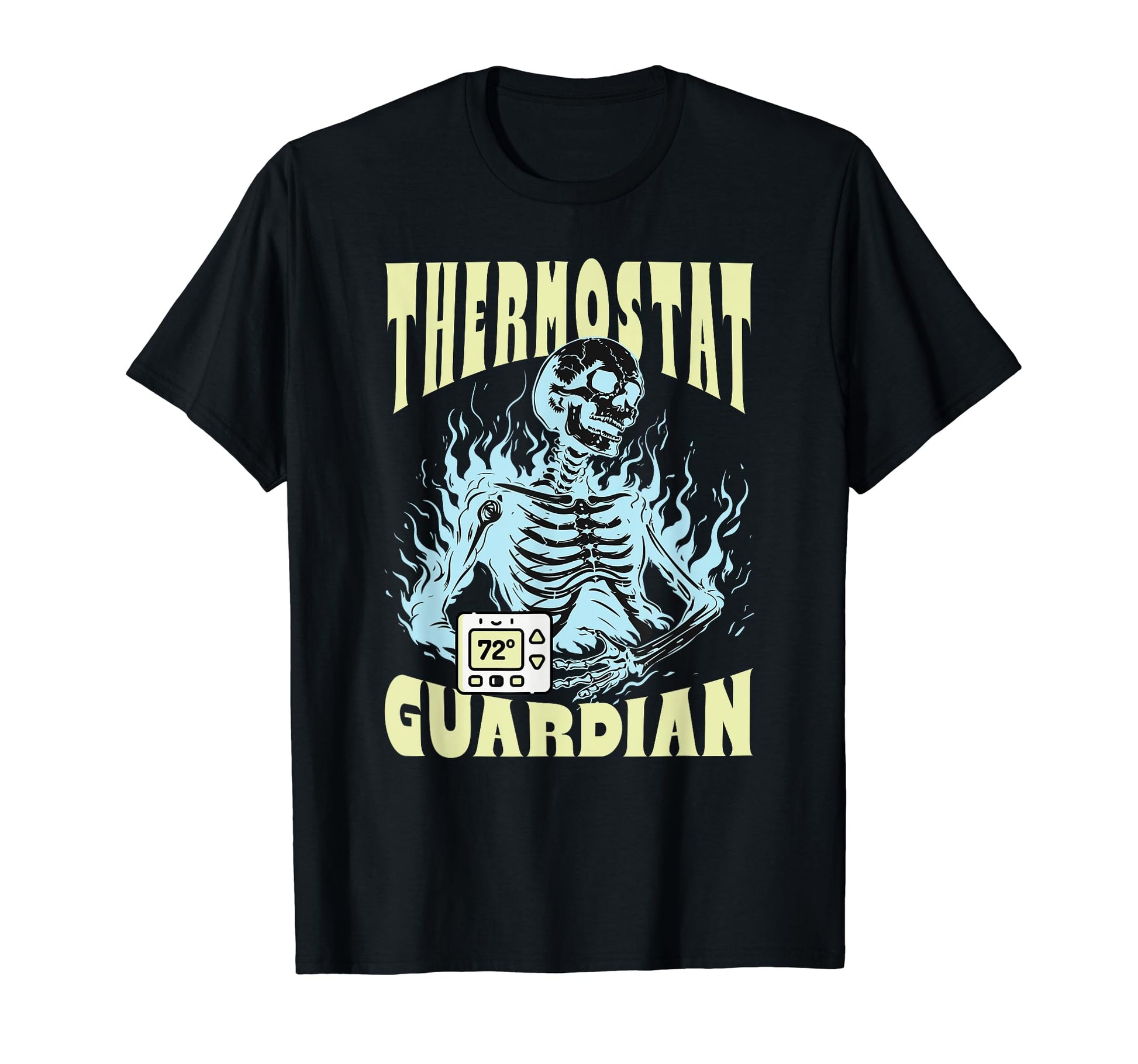 Funny Fathers Day Guardian Thermostat T-Shirt - Trendy Graphic Unisex - T-Shirt, Sweatshirt, Hoodie