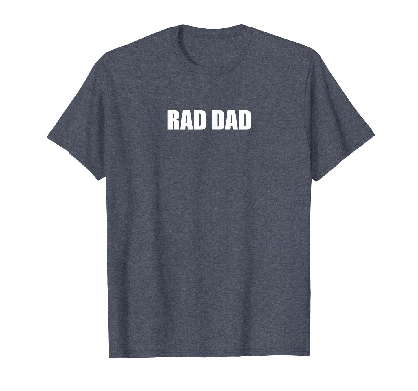 Rad Dad Heather Blue T-Shirt - Streetwear Style Unisex - T-Shirt, Sweatshirt, Hoodie