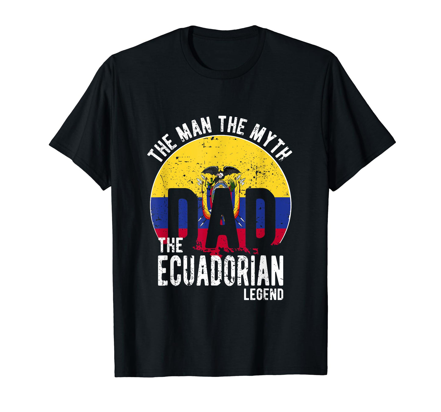Myth Ecuadorian Legend Dad Ecuadorian T-Shirt - Minimalist Print Men Women - T-Shirt, Sweatshirt, Hoodie