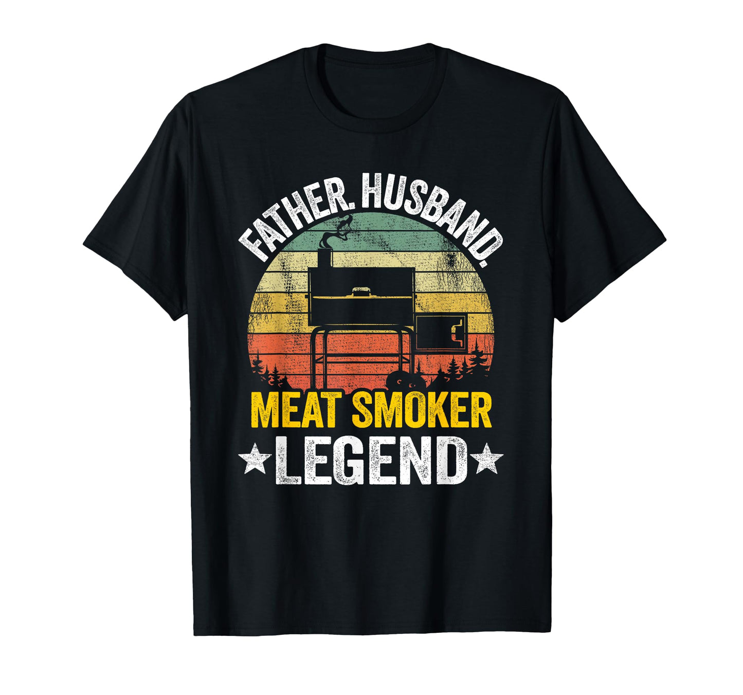 Father Husband Meat Smoker Legend T-Shirt - Custom Art Print Men Women - T-Shirt, Sweatshirt, Hoodie
