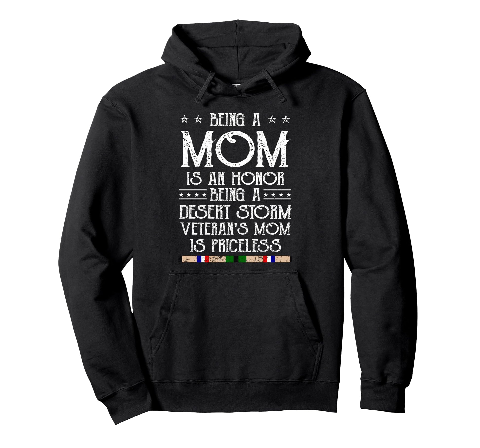 Proud Desert Storm Veteran Mom Gulf War Hoodie - Unique Graphic Unisex - T-Shirt, Sweatshirt, Hoodie