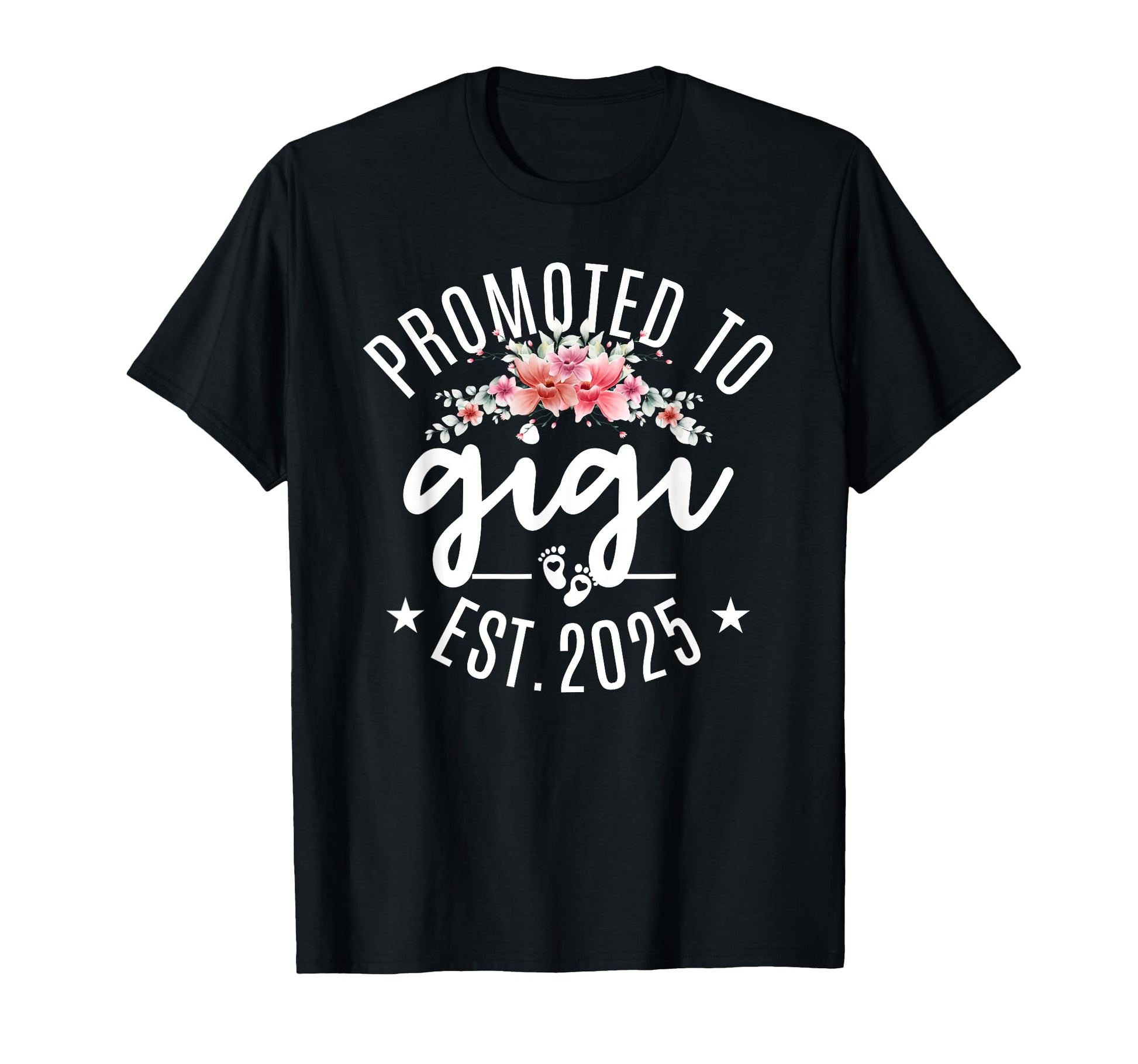 Promoted To Gigi 2025 Flower First T-Shirt - Fun Novelty Design for Adults - T-Shirt, Sweatshirt, Hoodie