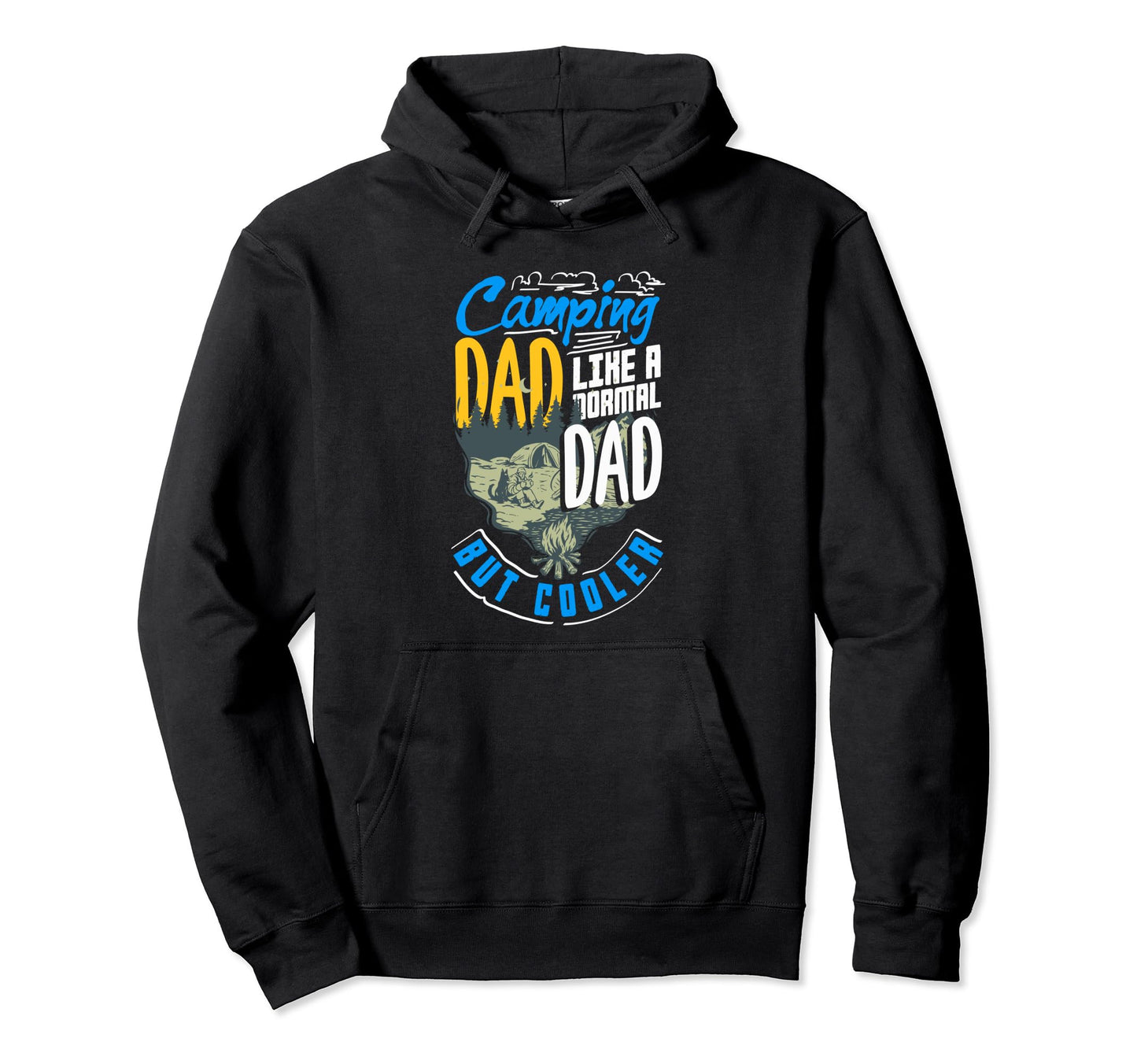 Camping Dad Camper Father Camping Dad Hoodie - Trendy Graphic Unisex - T-Shirt, Sweatshirt, Hoodie
