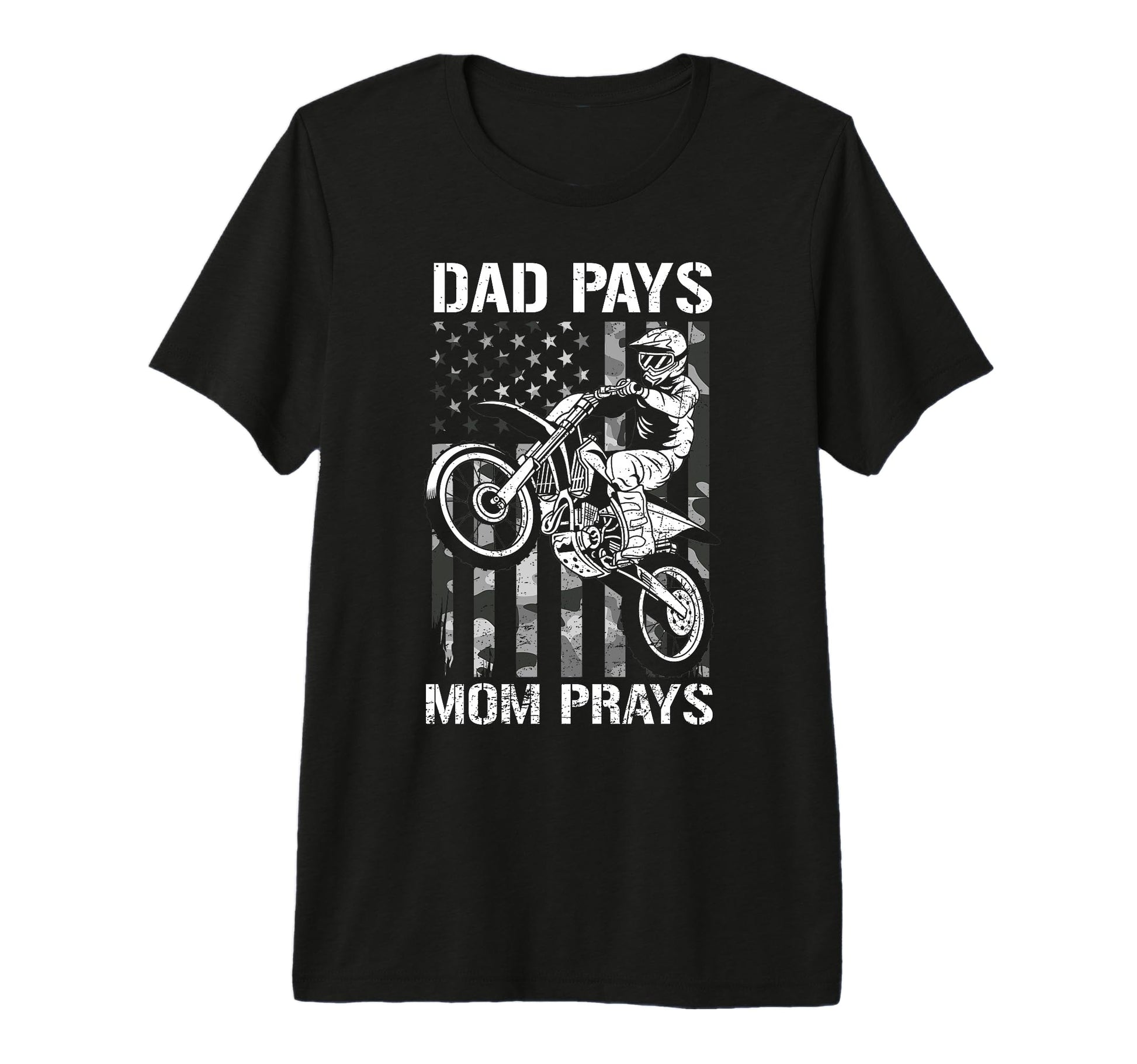 Dad Pays Mom Prays Motocross Dirt Bike T-Shirt - Graphic Print for Adults - T-Shirt, Sweatshirt, Hoodie